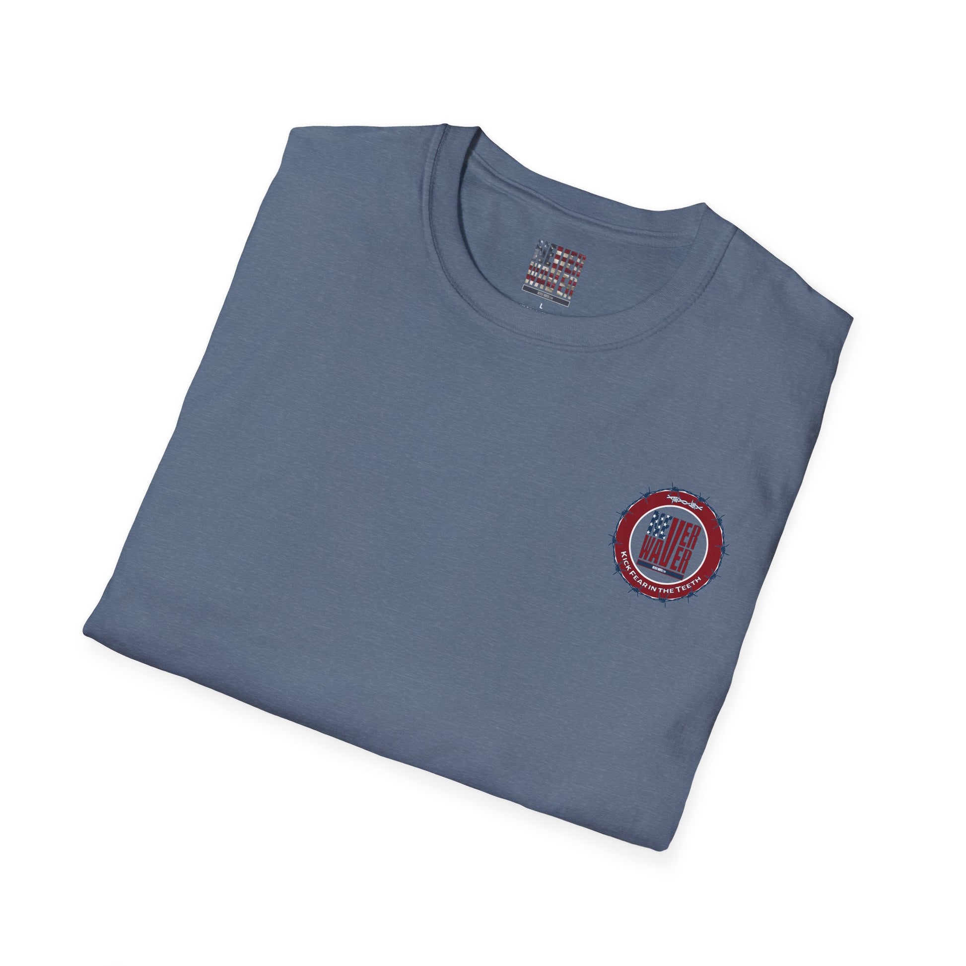 NEVER WAVER KICK FEAR IN THE TEETH Unisex Softstyle T-Shirt - Never Waver