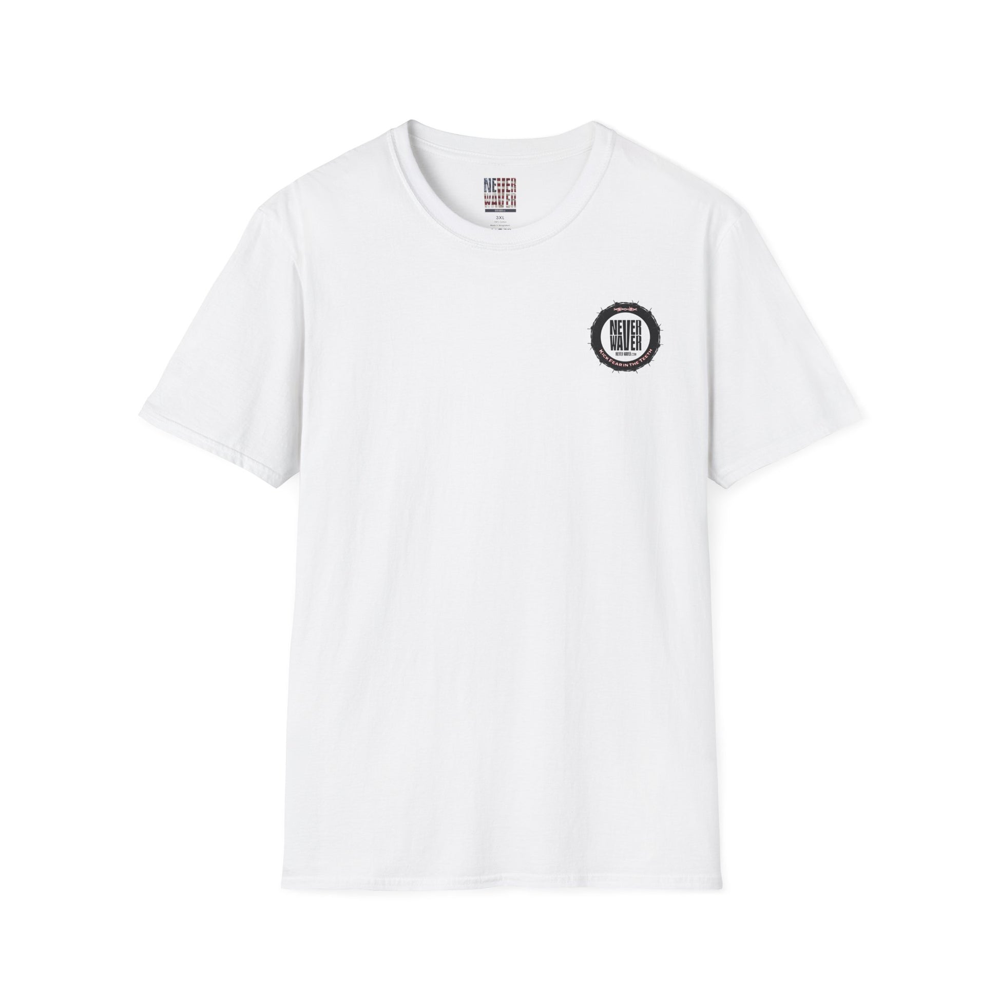 NEVER WAVER KICK FEAR IN THE TEETH Unisex Softstyle T-Shirt - Never Waver