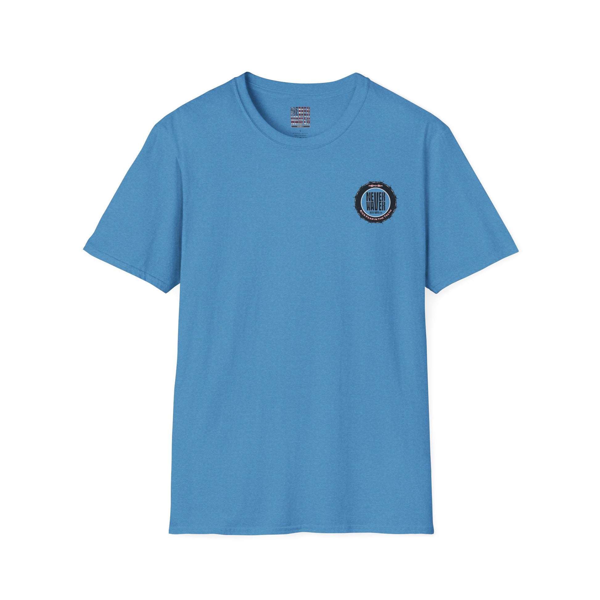 NEVER WAVER KICK FEAR IN THE TEETH Unisex Softstyle T-Shirt - Never Waver