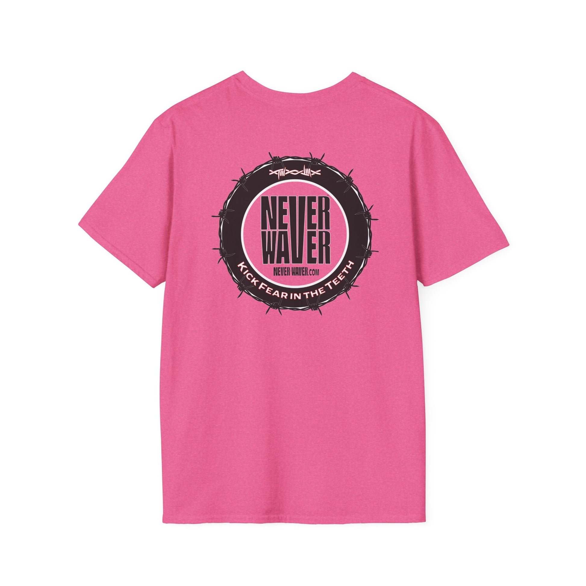 NEVER WAVER KICK FEAR IN THE TEETH Unisex Softstyle T-Shirt - Never Waver