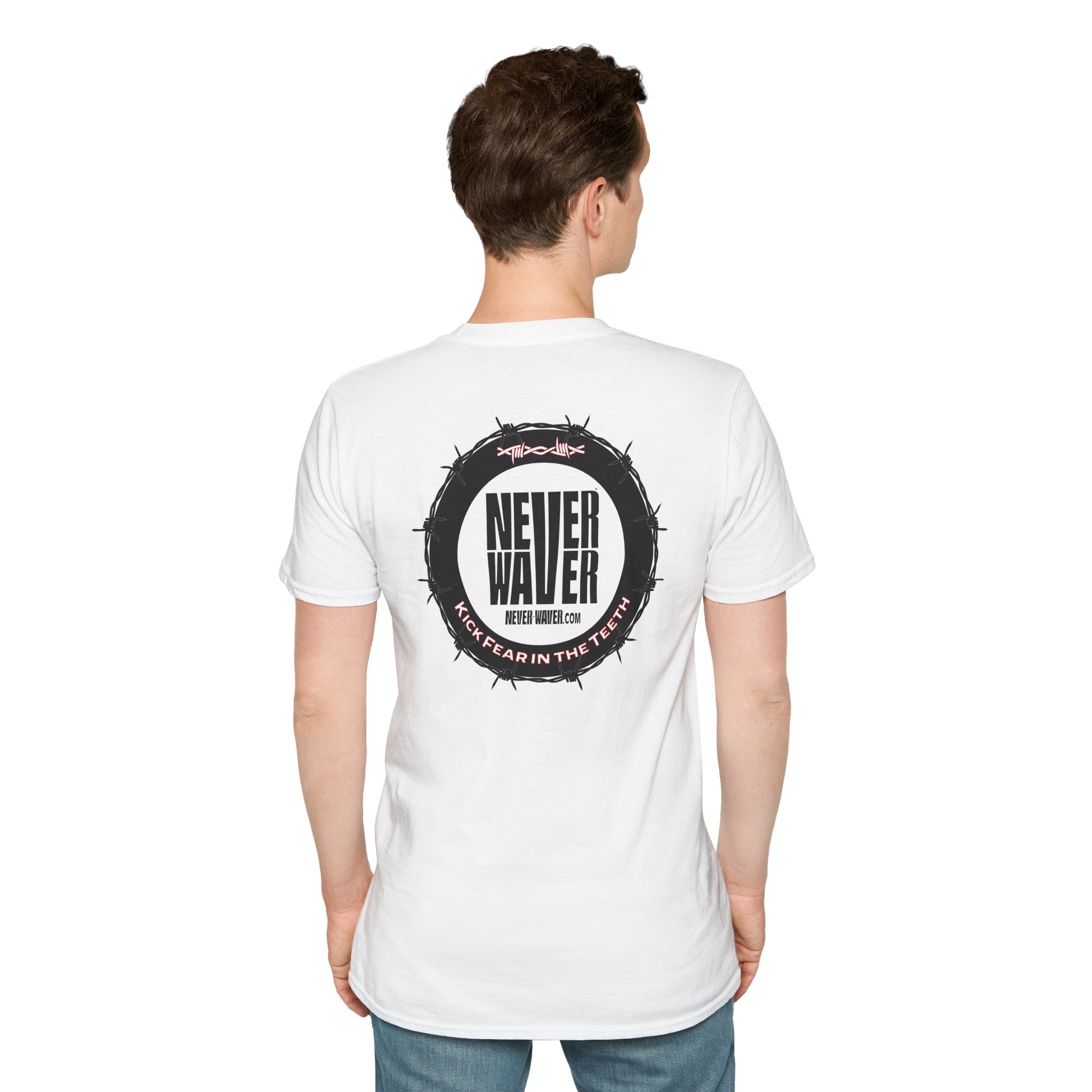NEVER WAVER KICK FEAR IN THE TEETH Unisex Softstyle T-Shirt - Never Waver