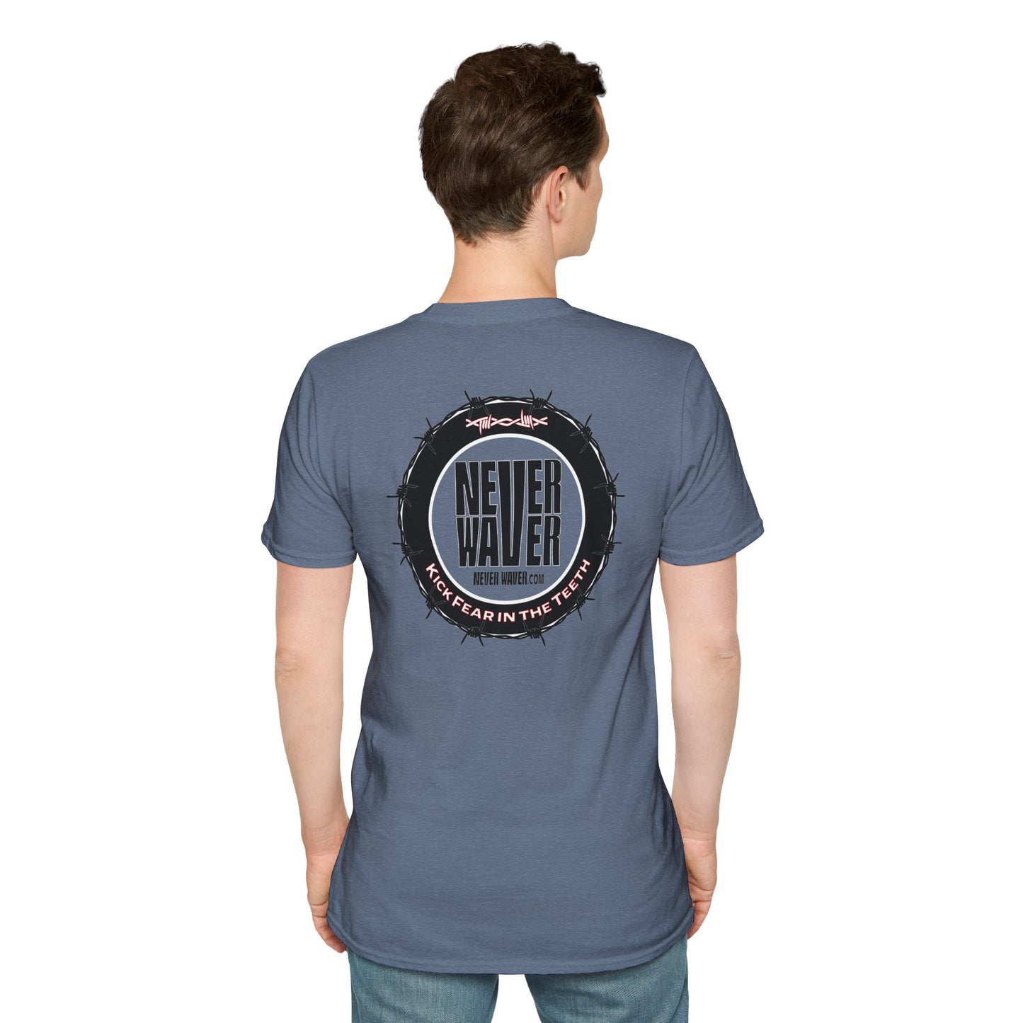 NEVER WAVER KICK FEAR IN THE TEETH Unisex Softstyle T-Shirt - Never Waver