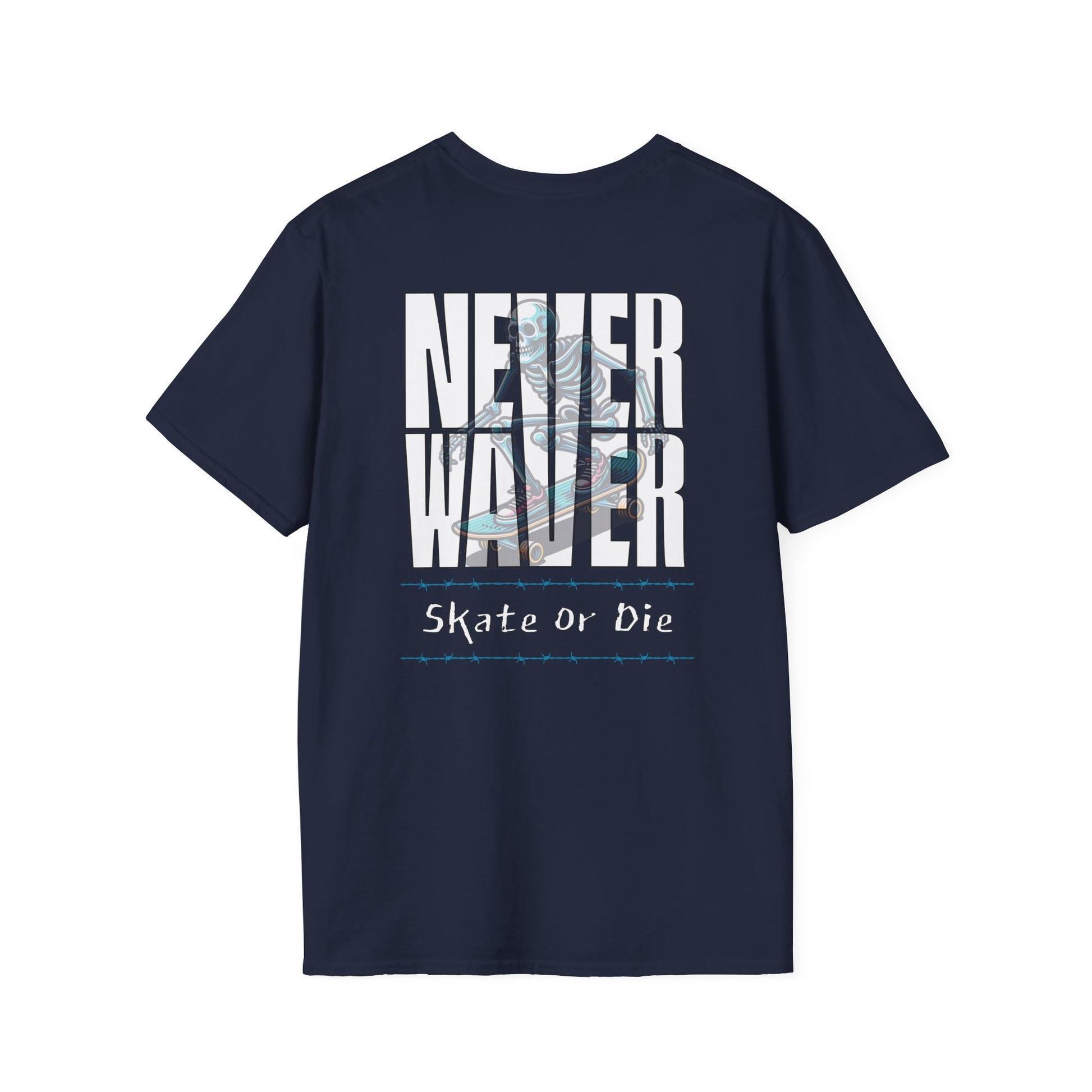 Never Waver Skate or Die Unisex Softstyle T-Shirt - Never Waver