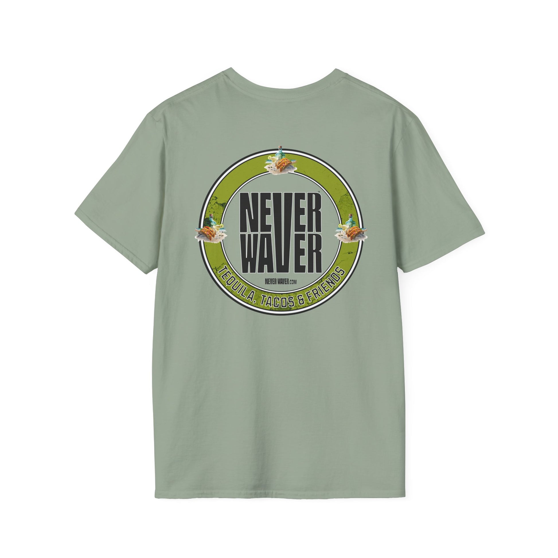 Never Waver Tequila, Tacos, And Friends Unisex Soft style T-Shirt - Never Waver