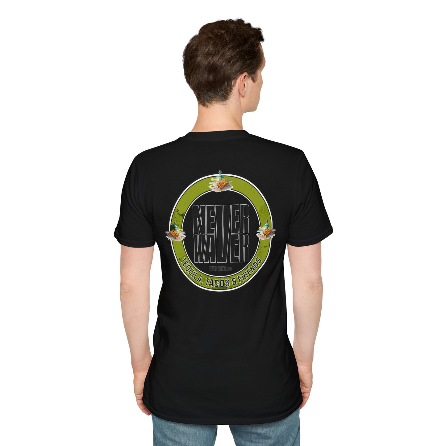 Never Waver Tequila, Tacos, And Friends Unisex Soft style T-Shirt - Never Waver