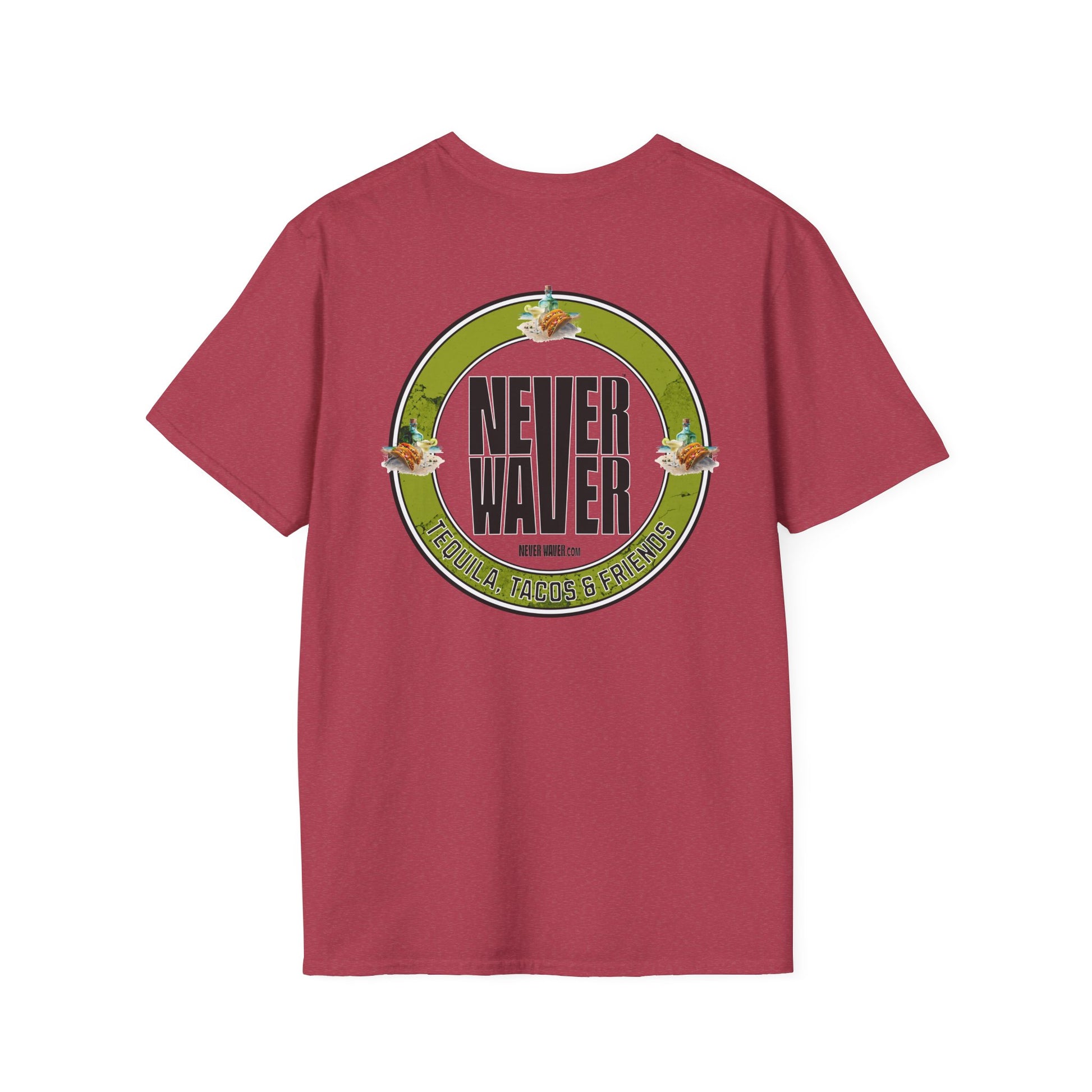 Never Waver Tequila, Tacos, And Friends Unisex Soft style T-Shirt - Never Waver