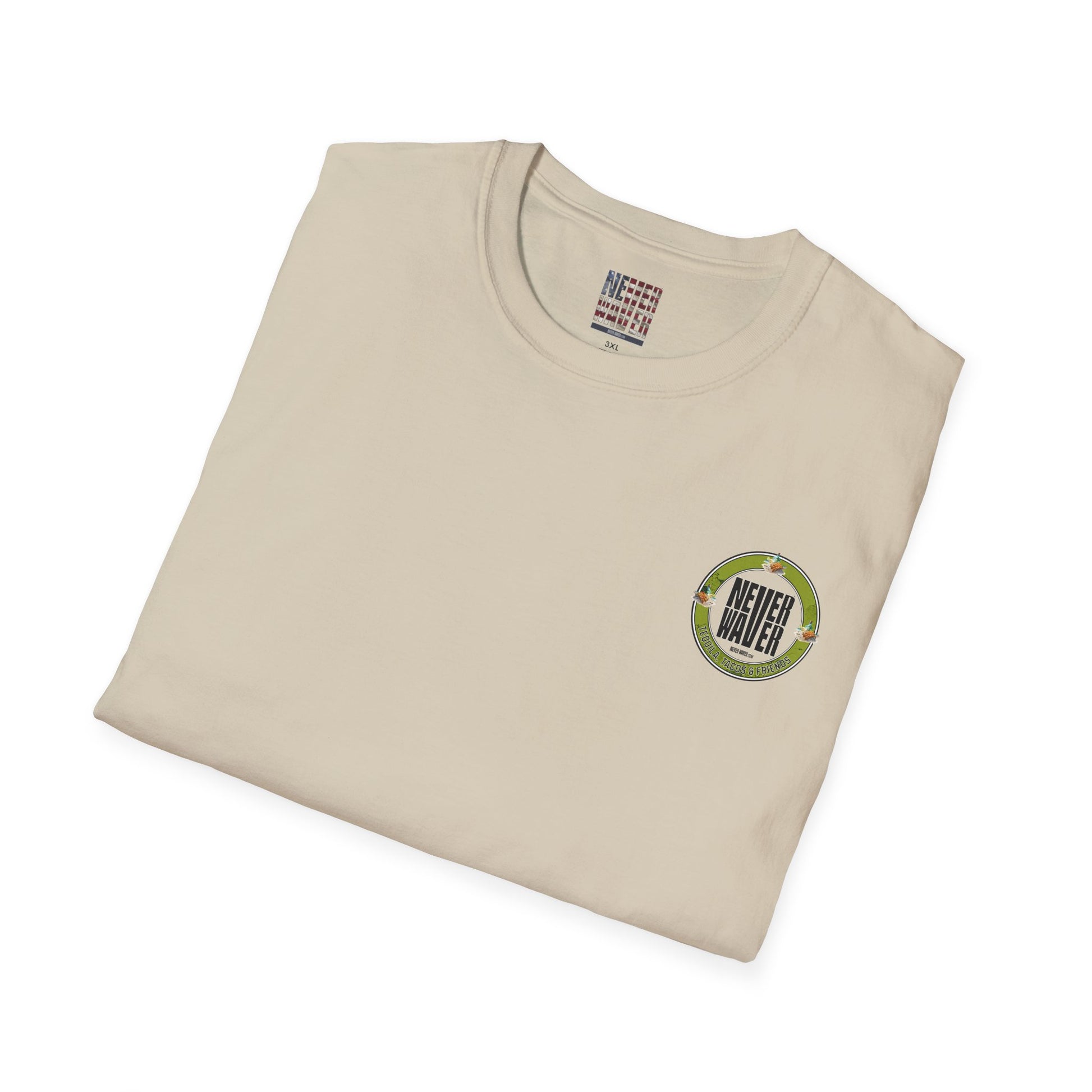 Never Waver Tequila, Tacos, And Friends Unisex Soft style T-Shirt - Never Waver