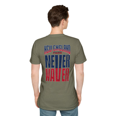 New England Fans Never Waver Unisex Softstyle T-Shirt - Never Waver