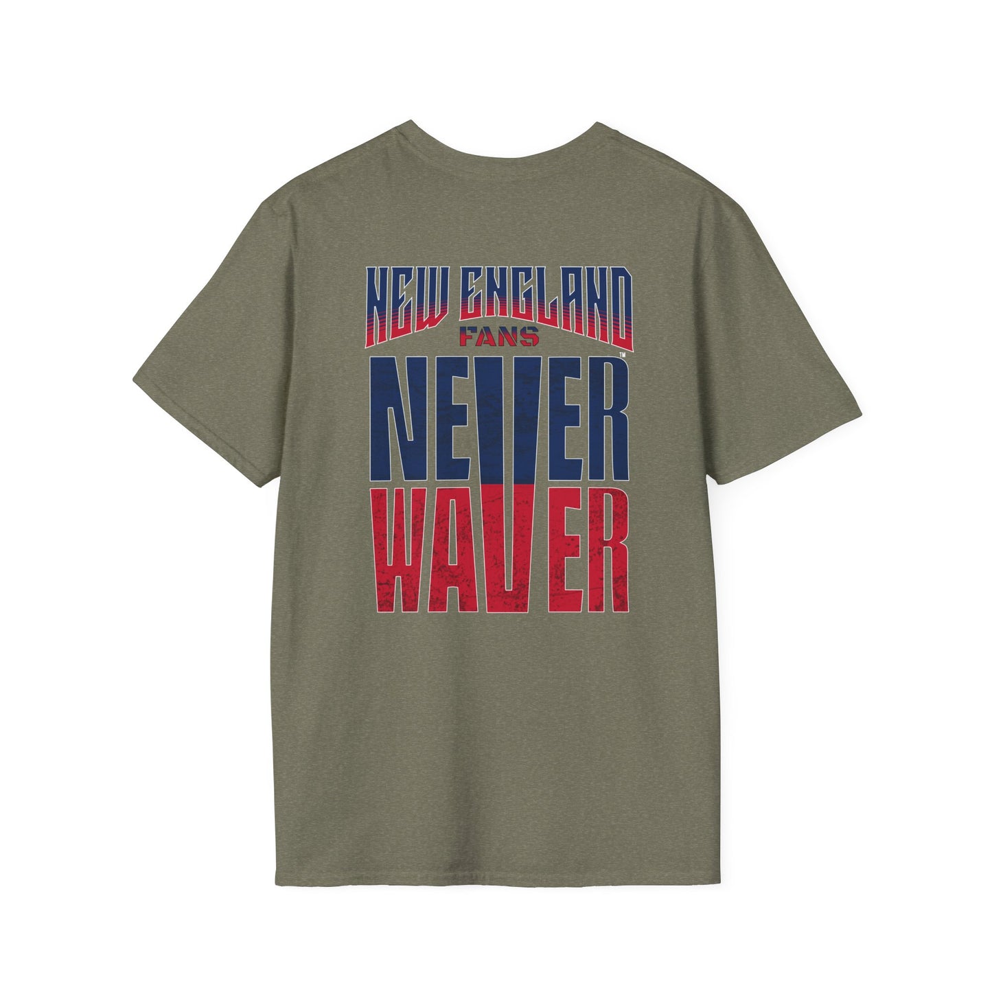 New England Fans Never Waver Unisex Softstyle T-Shirt - Never Waver
