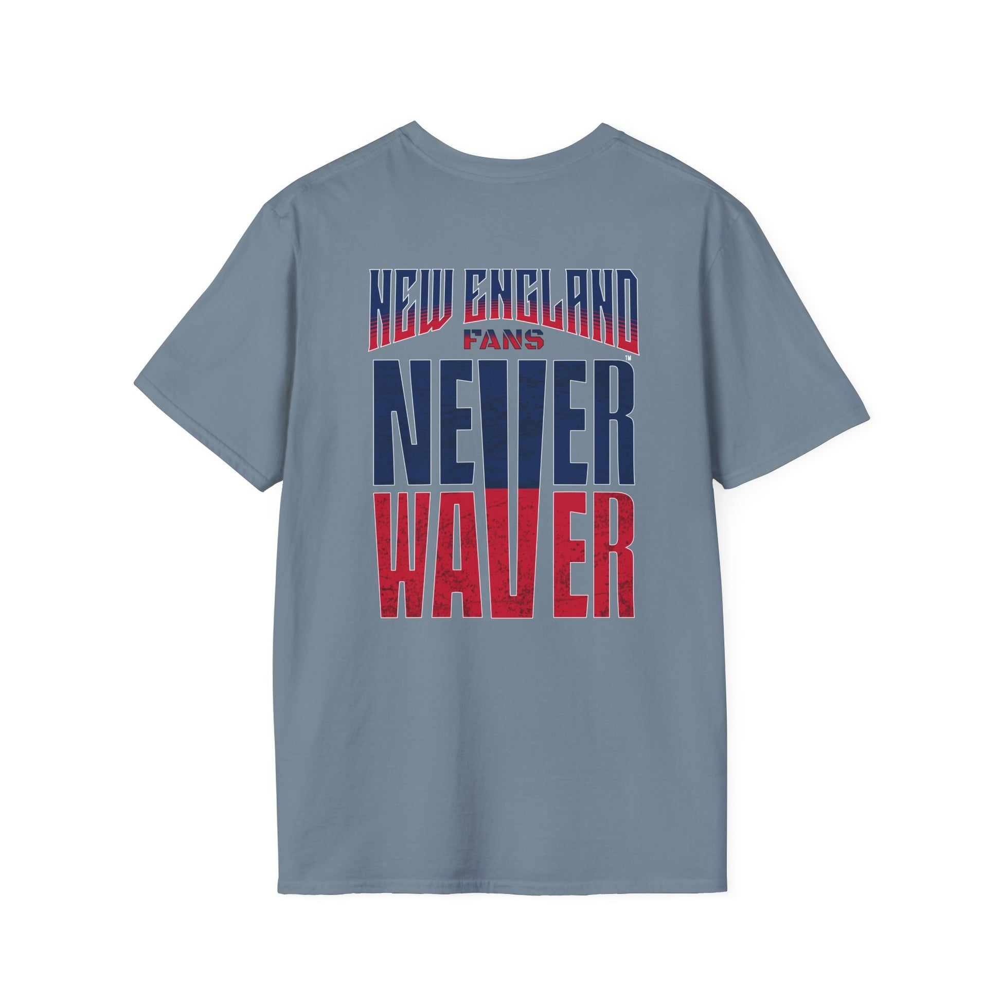 New England Fans Never Waver Unisex Softstyle T-Shirt - Never Waver