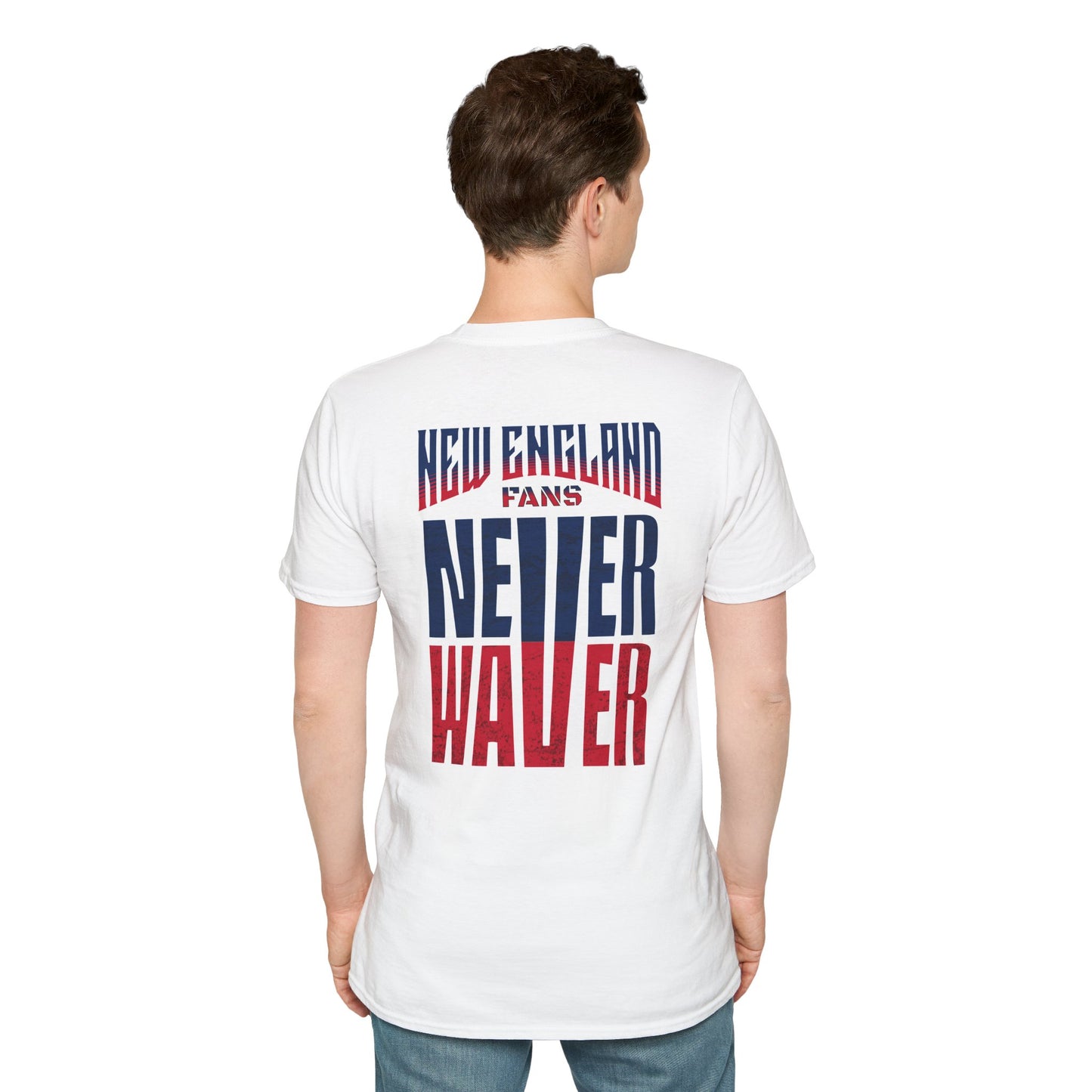 New England Fans Never Waver Unisex Softstyle T-Shirt - Never Waver