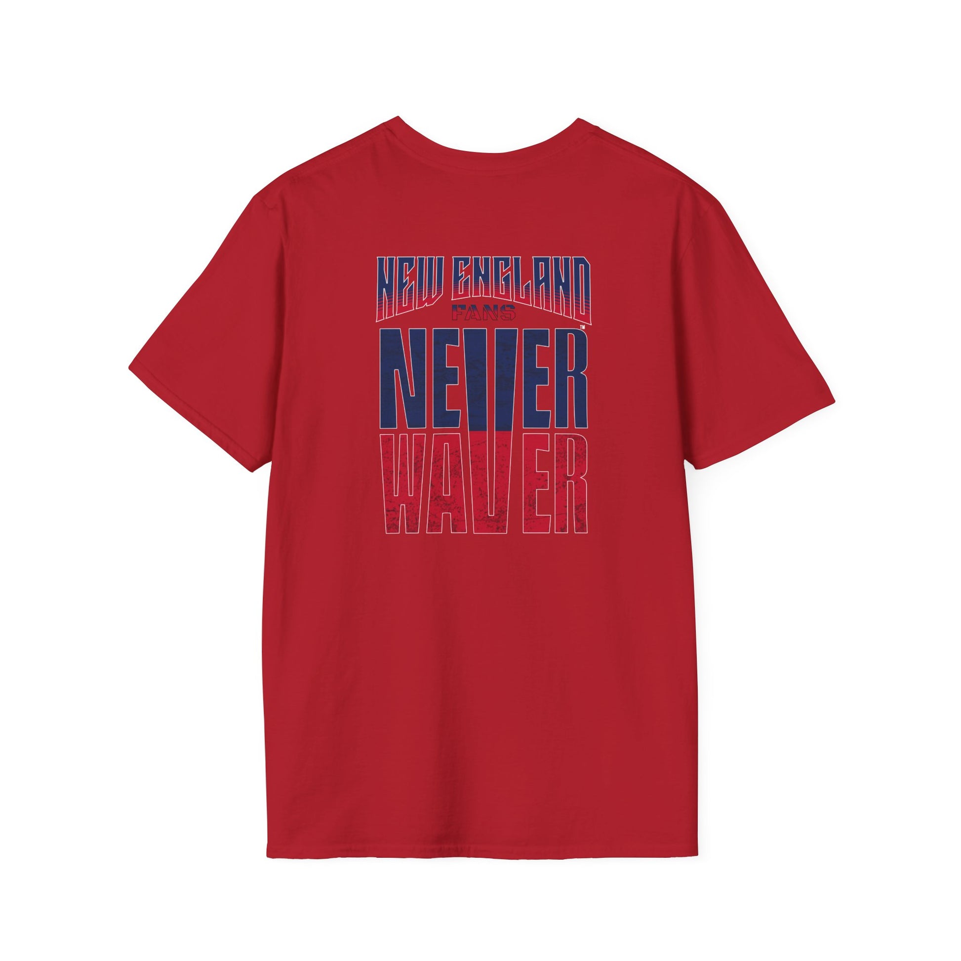 New England Fans Never Waver Unisex Softstyle T-Shirt - Never Waver
