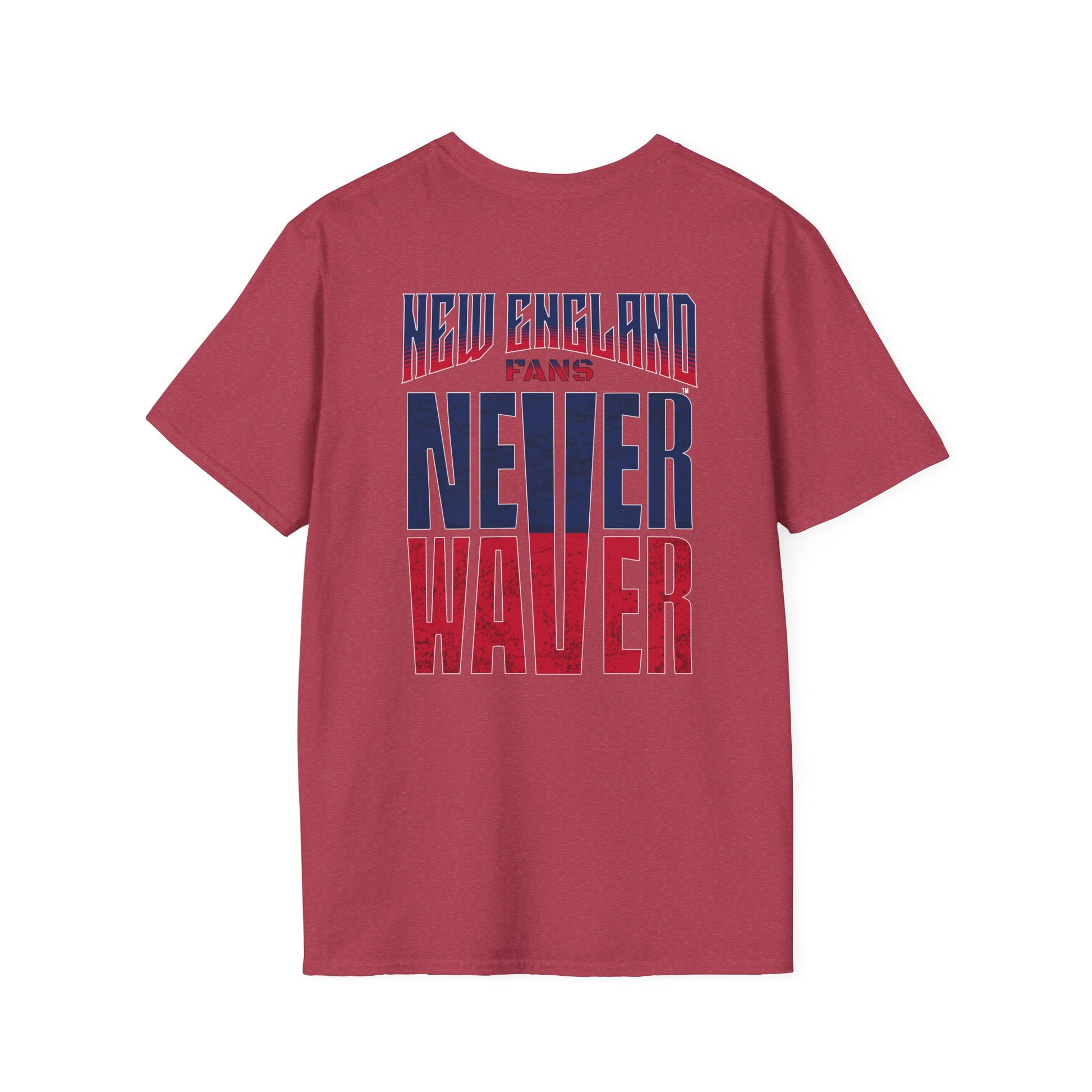 New England Fans Never Waver Unisex Softstyle T-Shirt - Never Waver