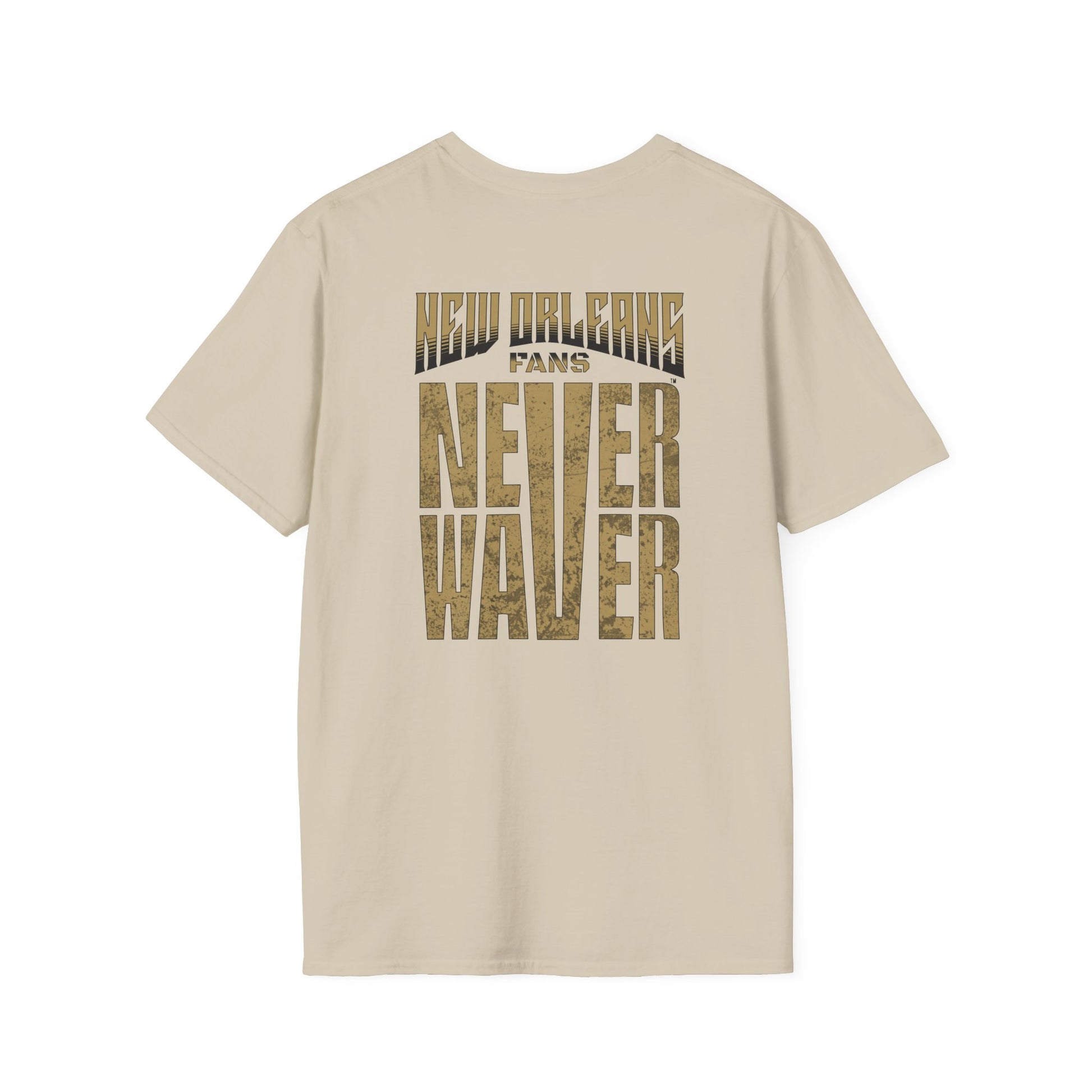 New Orleans Fans Never Waver Unisex Softstyle T-Shirt - Never Waver