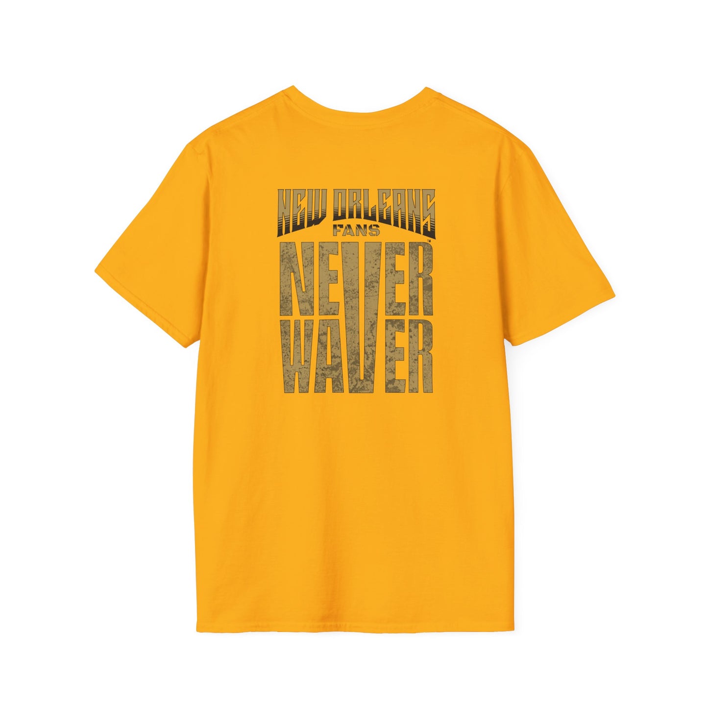 New Orleans Fans Never Waver Unisex Softstyle T-Shirt - Never Waver