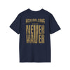 New Orleans Fans Never Waver Unisex Softstyle T-Shirt - Never Waver