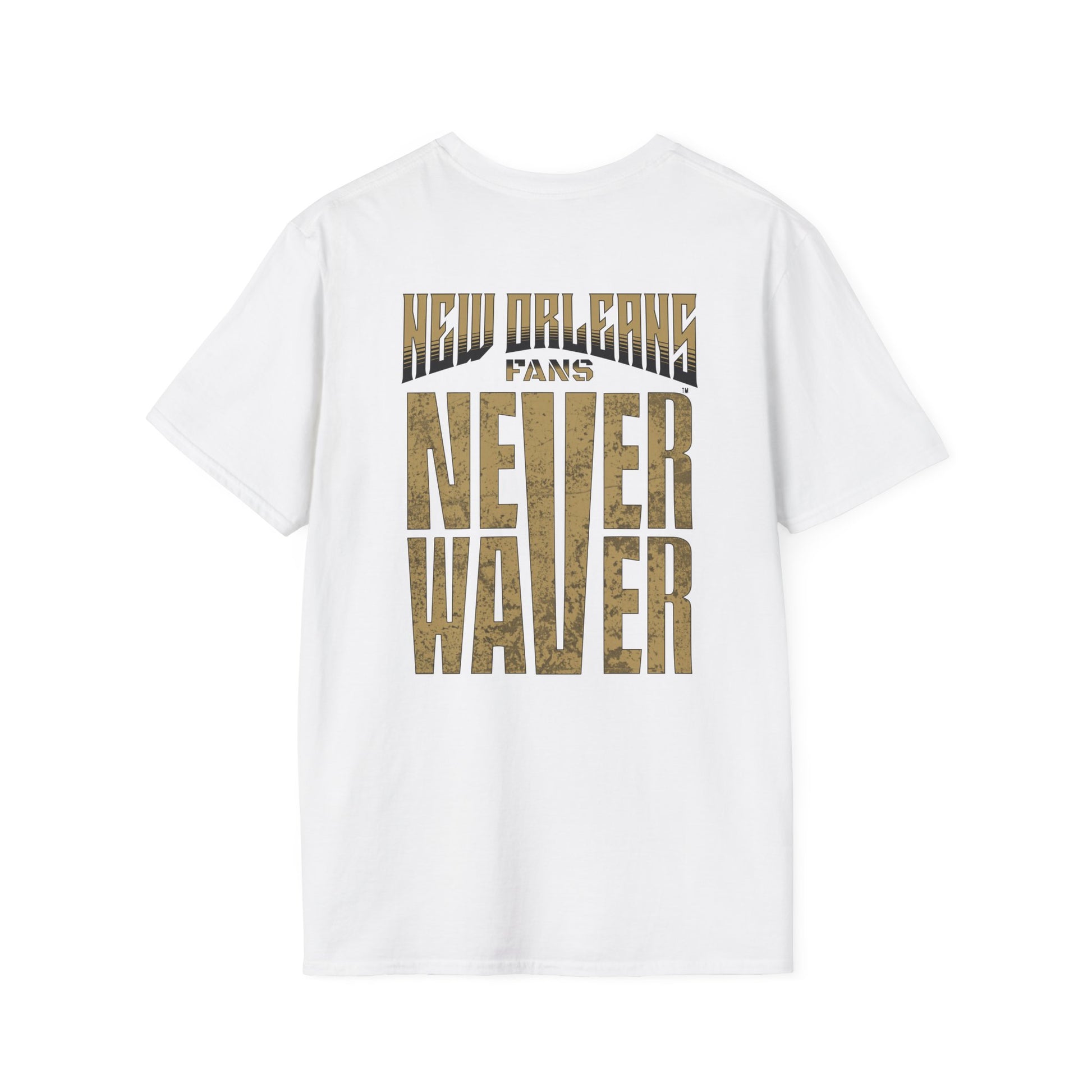 New Orleans Fans Never Waver Unisex Softstyle T-Shirt - Never Waver