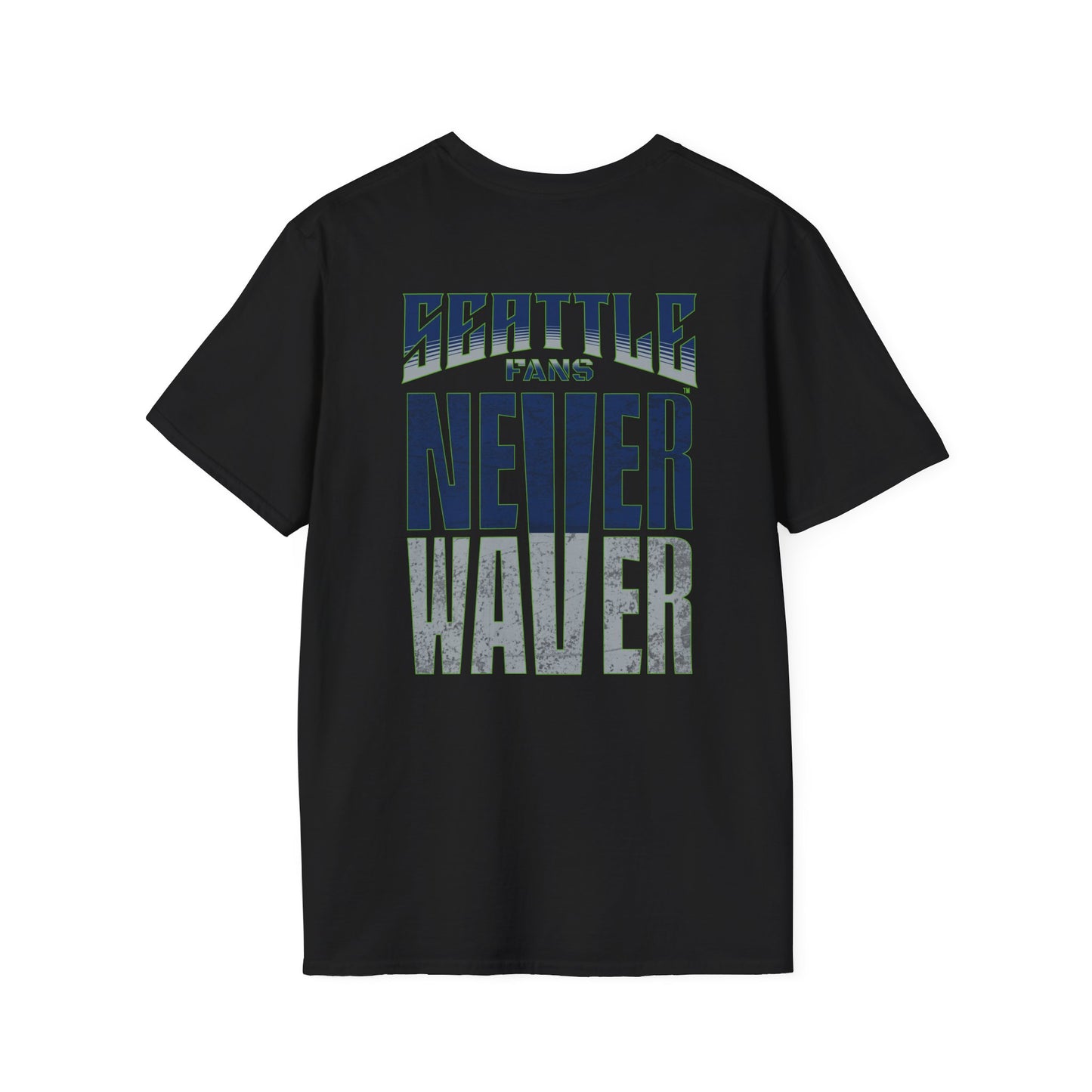 Seattle Fans Never Waver Unisex Softstyle T-Shirt - Never Waver