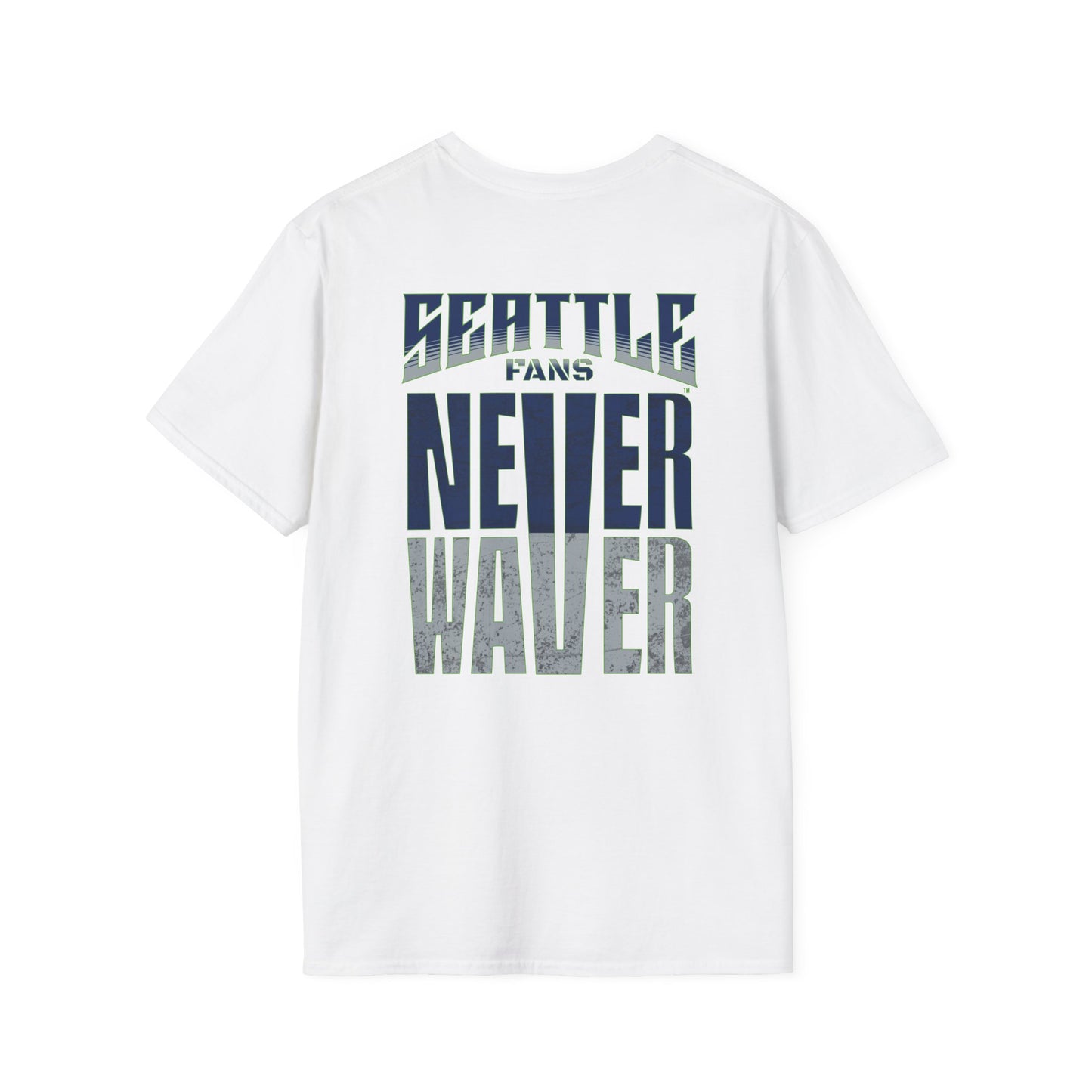 Seattle Fans Never Waver Unisex Softstyle T-Shirt - Never Waver