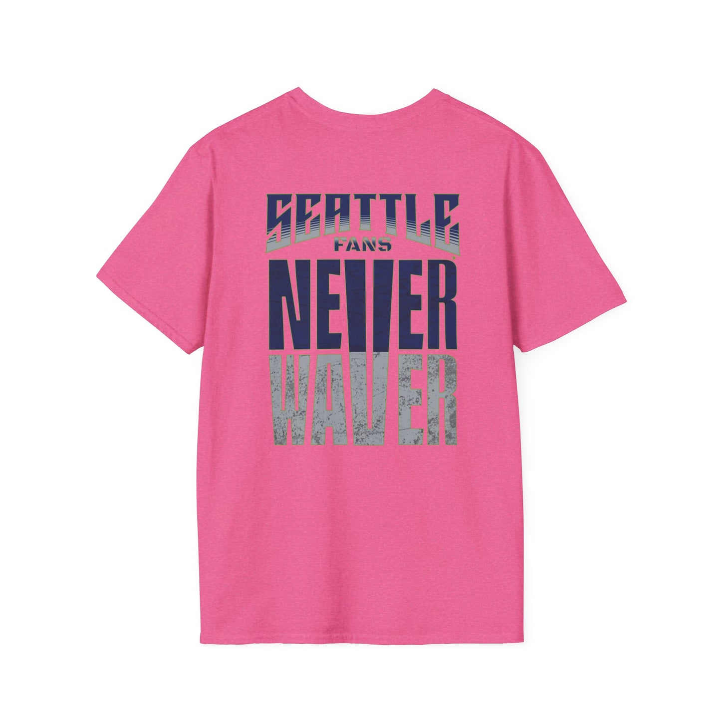 Seattle Fans Never Waver Unisex Softstyle T-Shirt - Never Waver