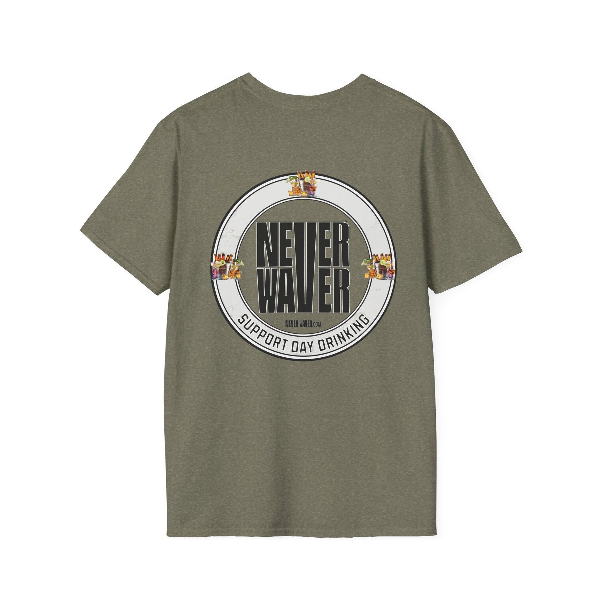 Support Day Drinking Never Waver  Unisex Soft style T-Shirt - Never Waver