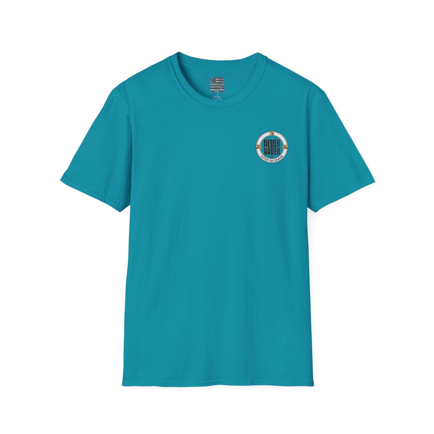 Support Day Drinking Never Waver  Unisex Soft style T-Shirt - Never Waver