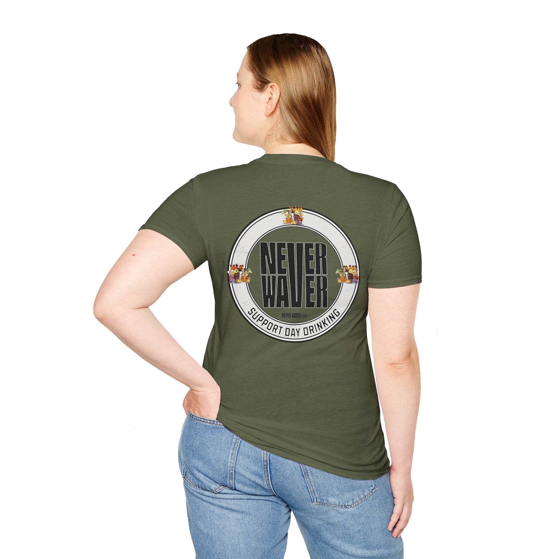 Support Day Drinking Never Waver  Unisex Soft style T-Shirt - Never Waver