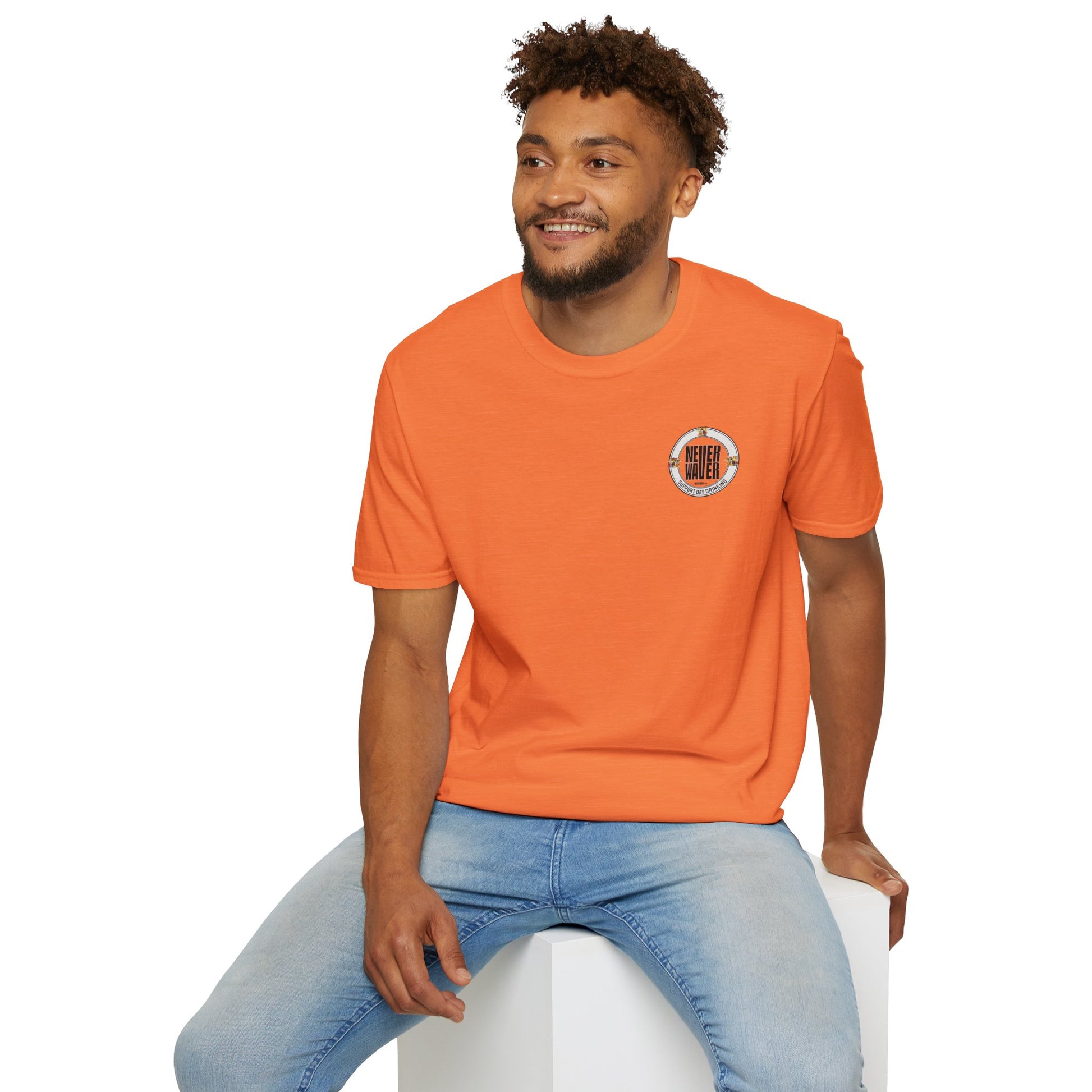 Support Day Drinking Never Waver  Unisex Soft style T-Shirt - Never Waver