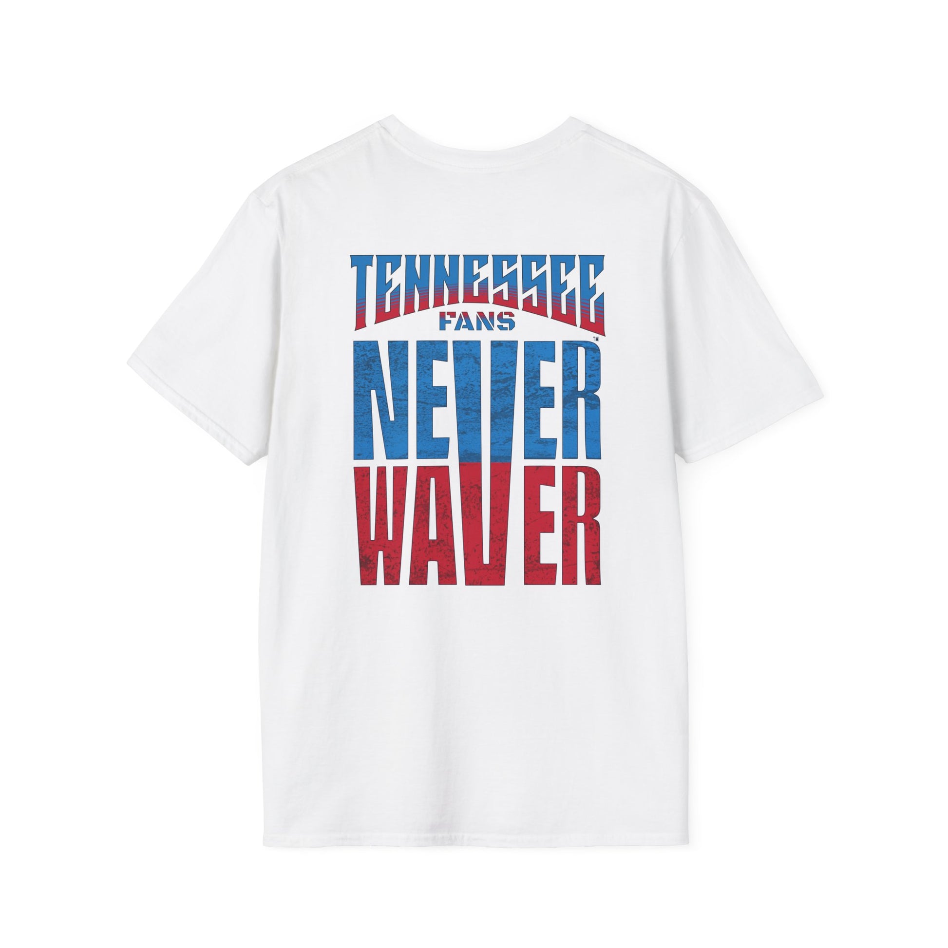 Tennessee Fans Never Waver Unisex Softstyle T-Shirt - Never Waver