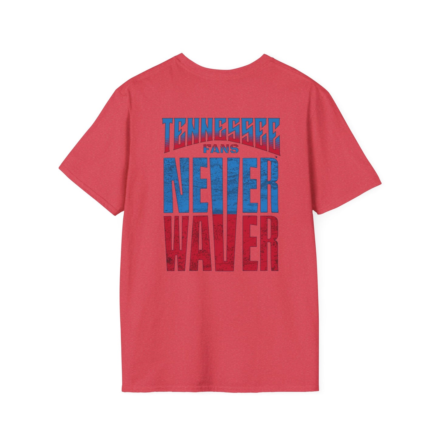 Tennessee Fans Never Waver Unisex Softstyle T-Shirt - Never Waver