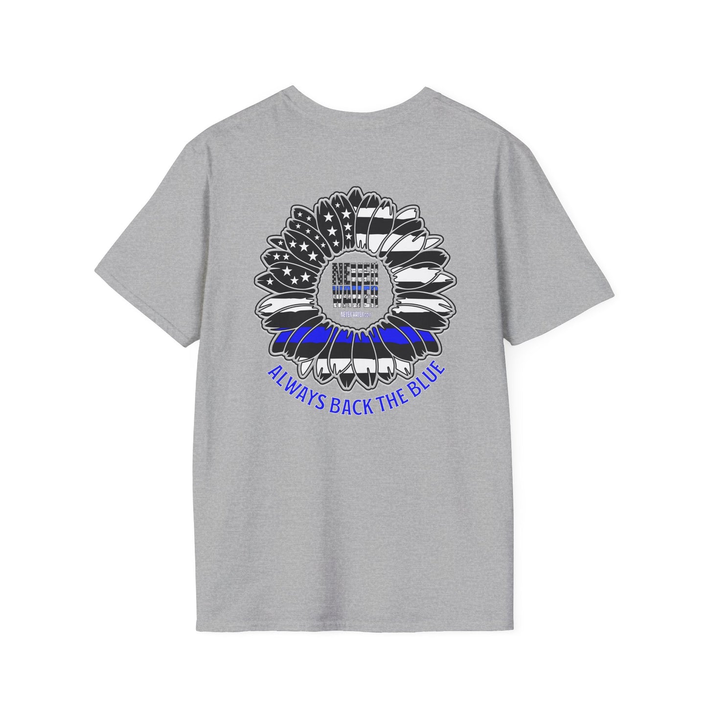 True Americans Never Waver They Always Back The Blue Unisex Softstyle T-Shirt - Never Waver