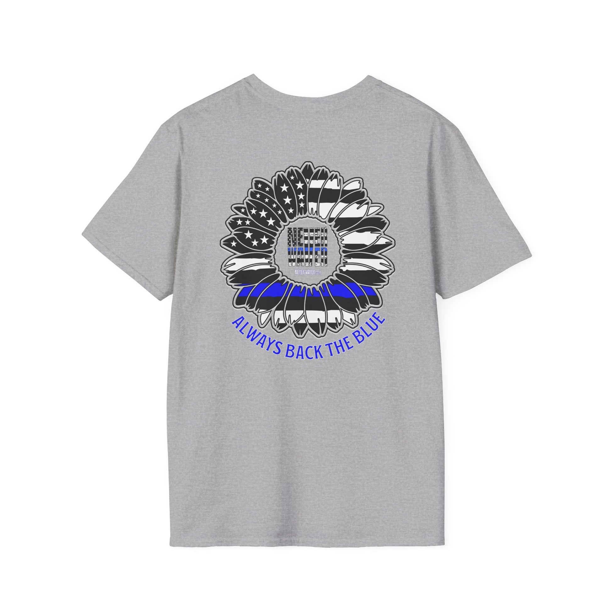 True Americans Never Waver They Always Back The Blue Unisex Softstyle T-Shirt - Never Waver