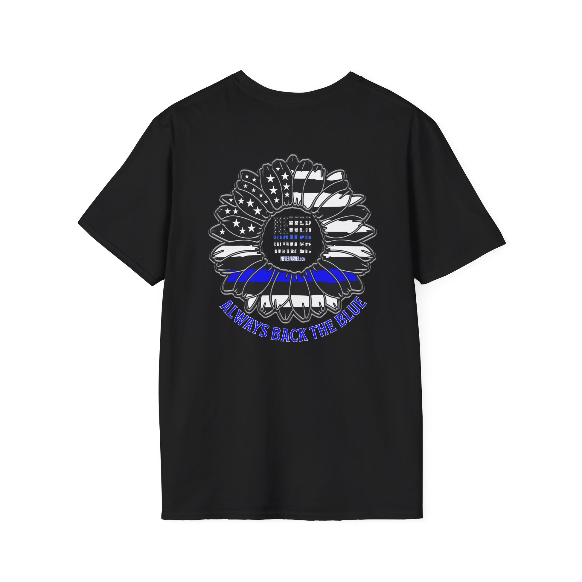 True Americans Never Waver They Always Back The Blue Unisex Softstyle T-Shirt - Never Waver