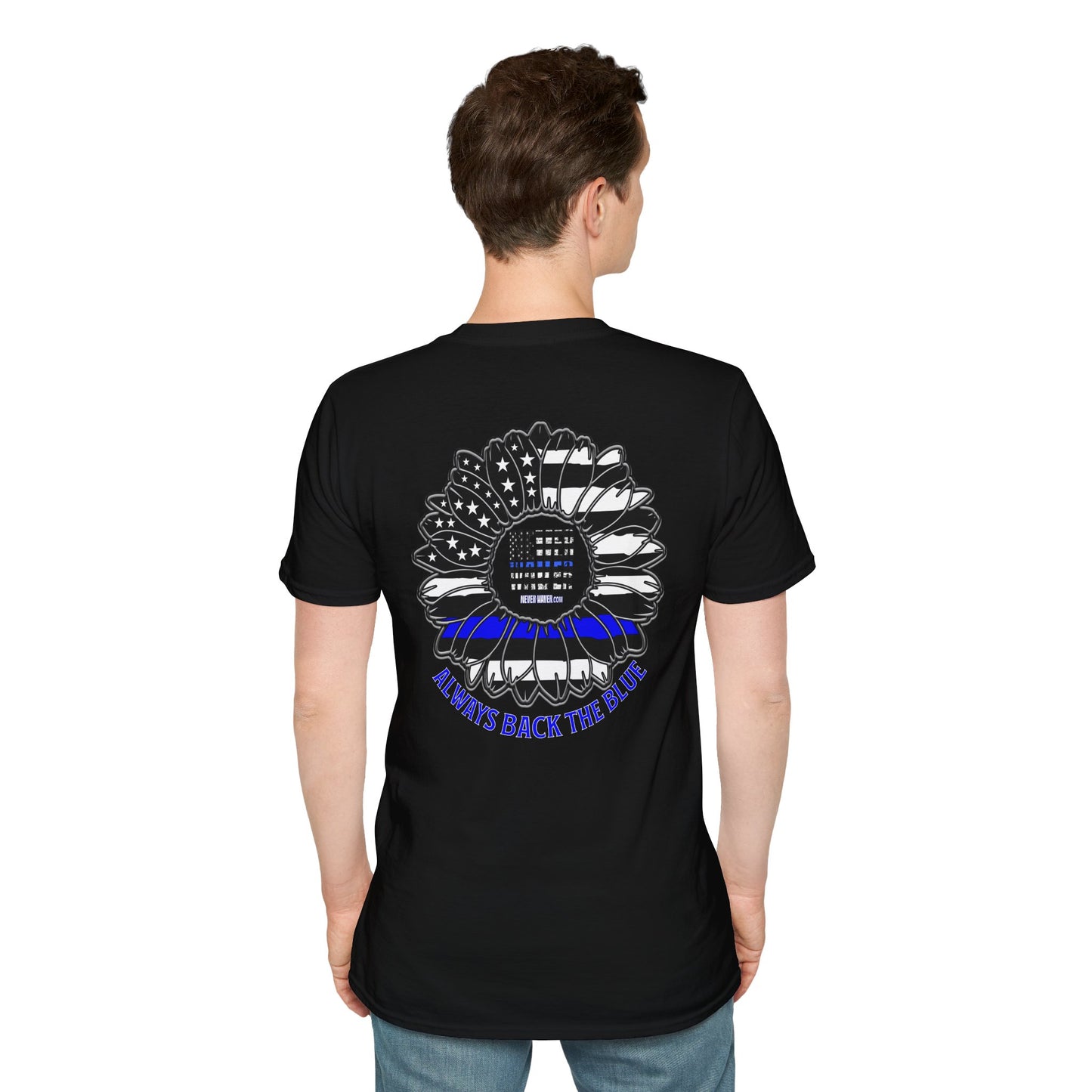 True Americans Never Waver They Always Back The Blue Unisex Softstyle T-Shirt - Never Waver