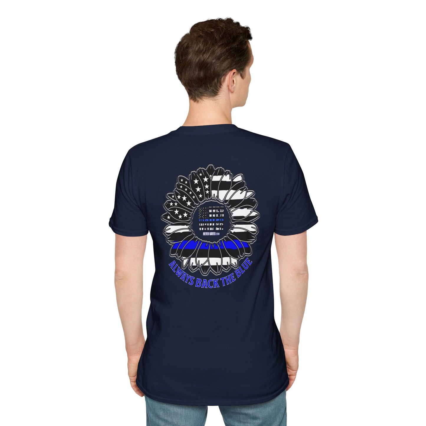 True Americans Never Waver They Always Back The Blue Unisex Softstyle T-Shirt - Never Waver