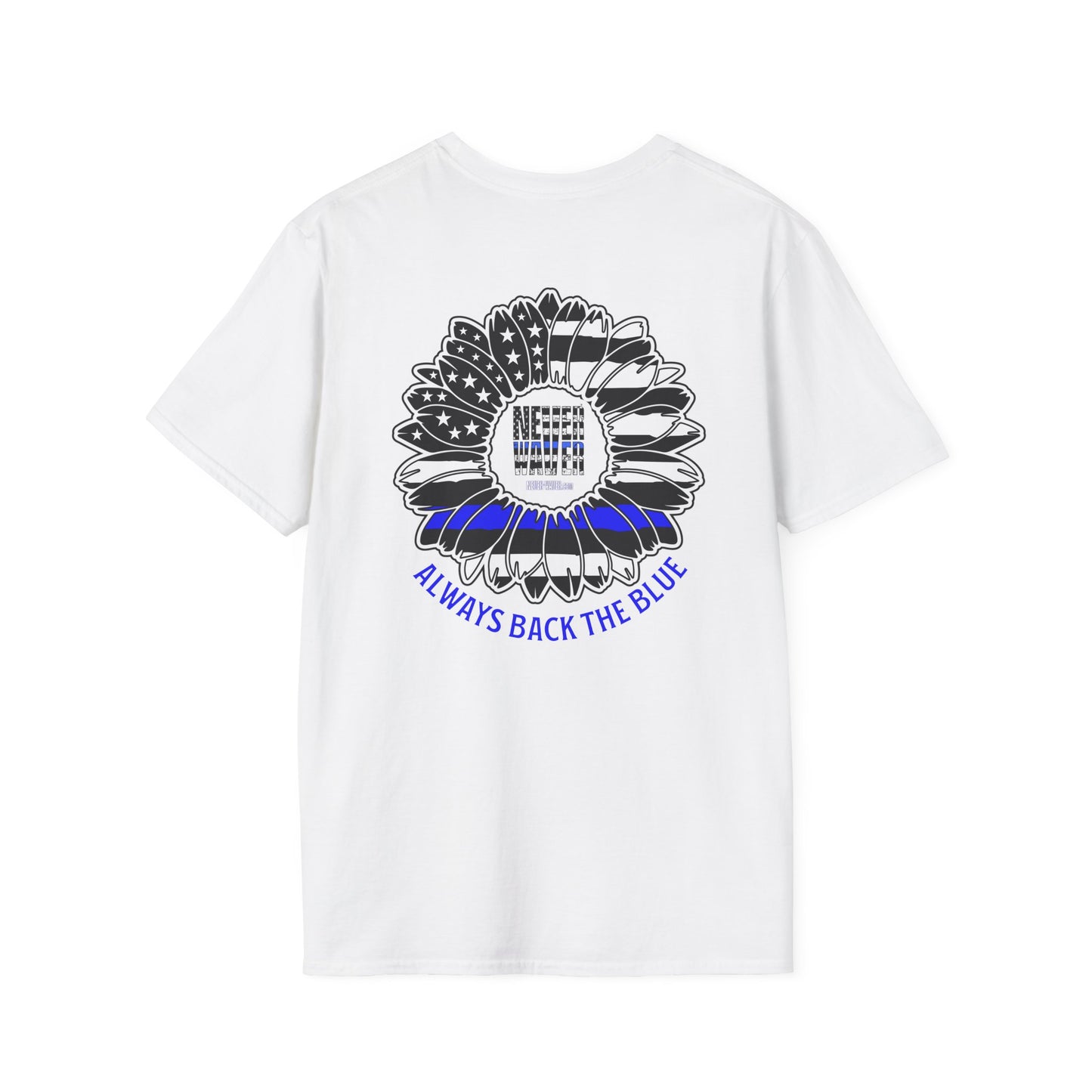 True Americans Never Waver They Always Back The Blue Unisex Softstyle T-Shirt - Never Waver