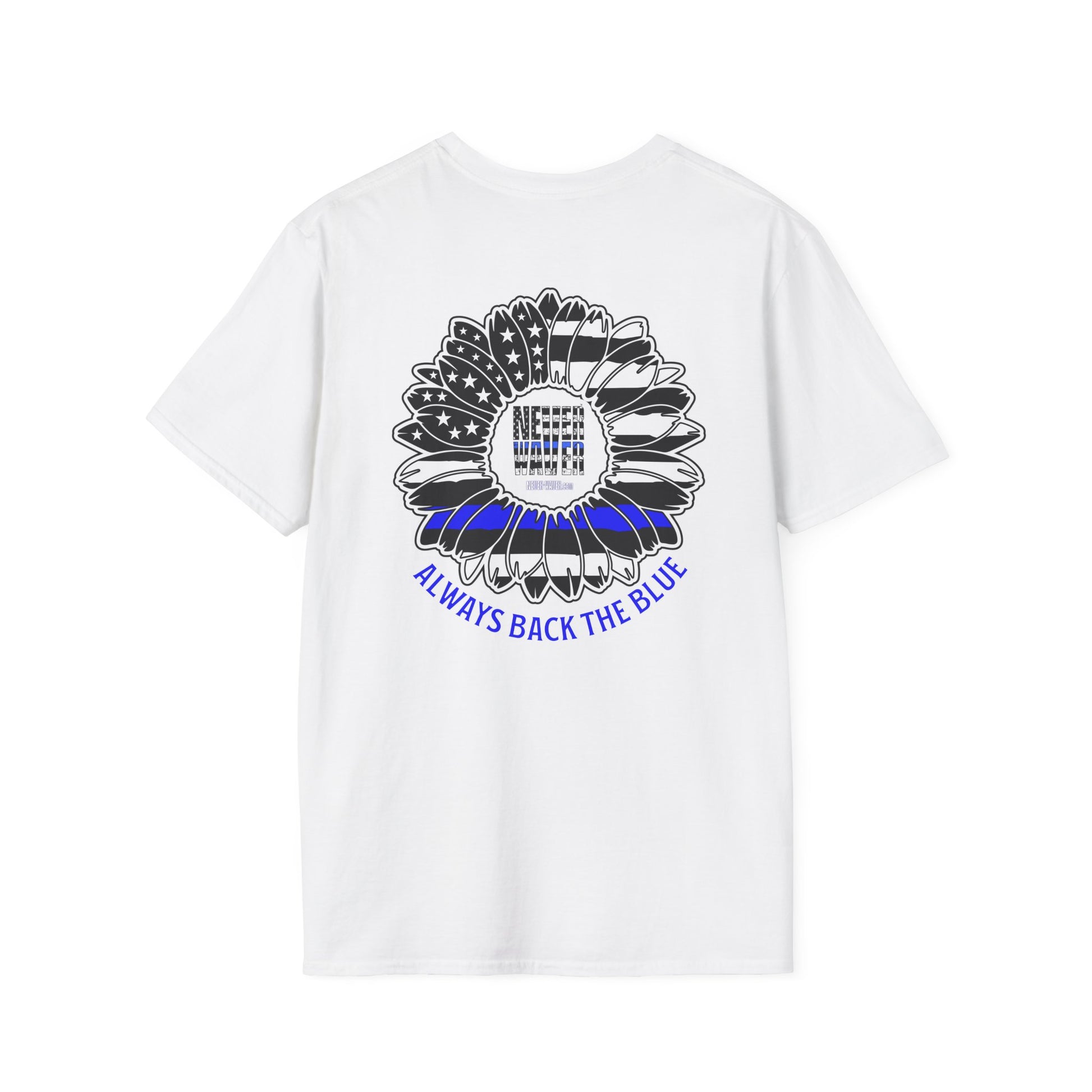 True Americans Never Waver They Always Back The Blue Unisex Softstyle T-Shirt - Never Waver