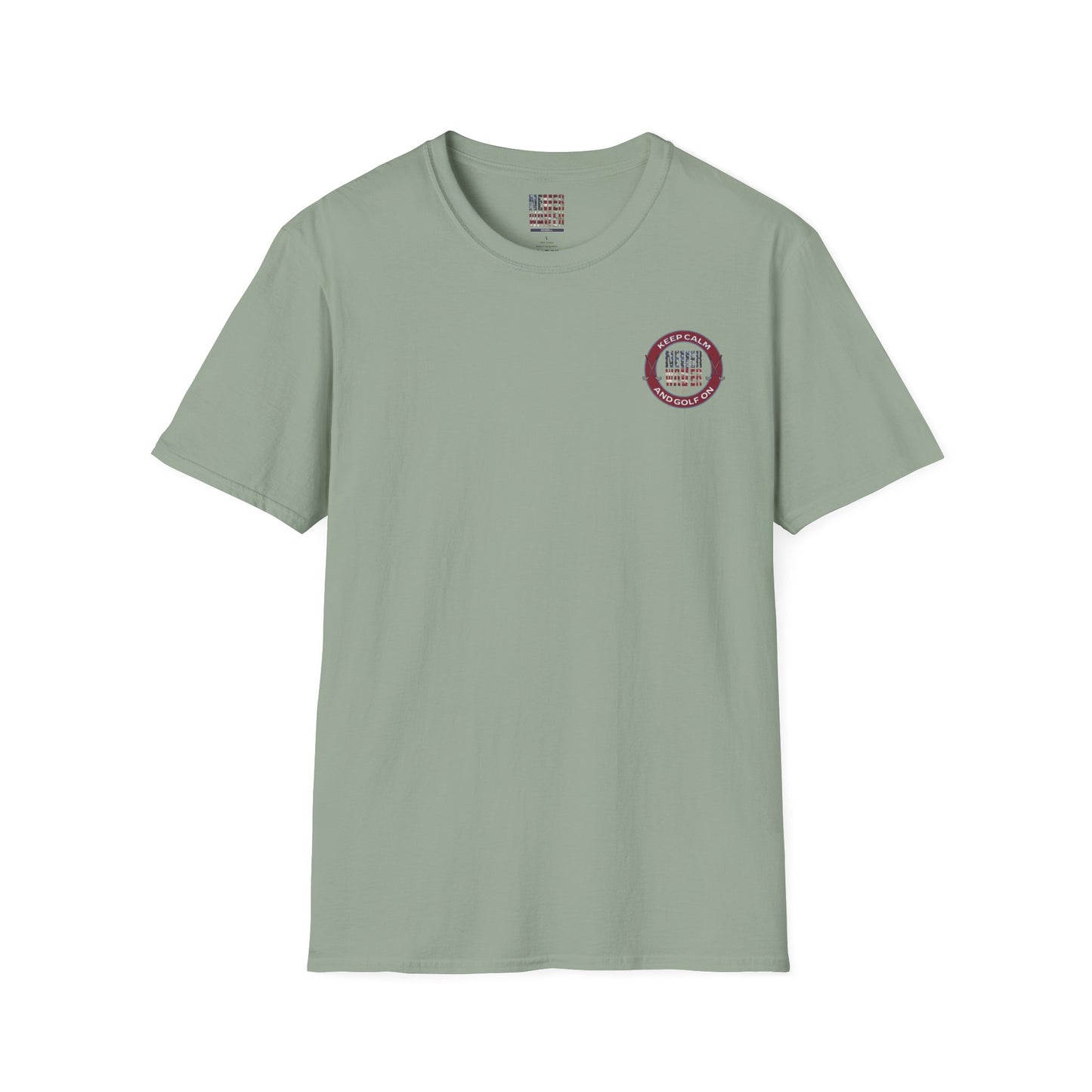 Keep Calm Never Waver & Golf On Unisex Soft style T-Shirt - Never Waver