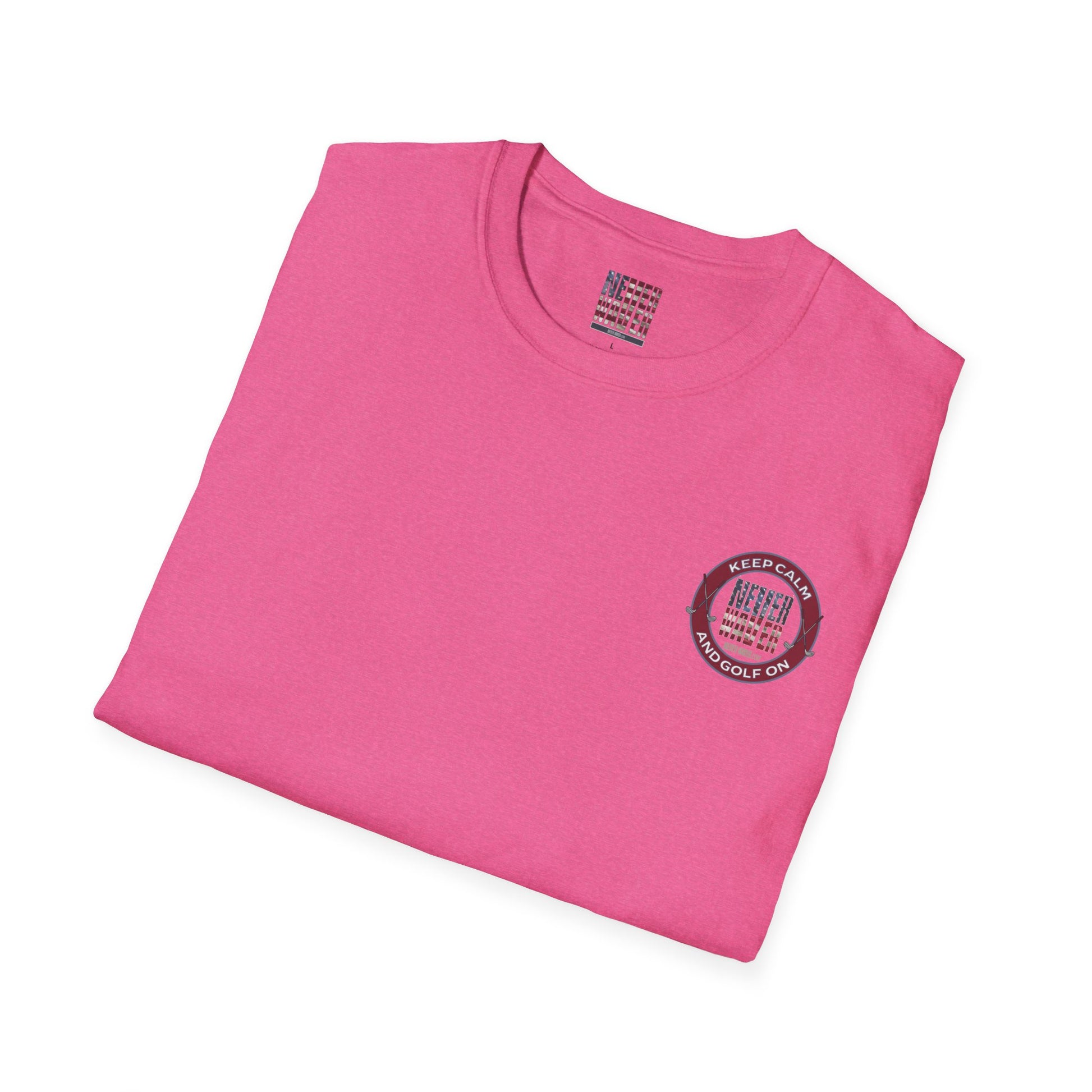 Keep Calm Never Waver & Golf On Unisex Soft style T-Shirt - Never Waver