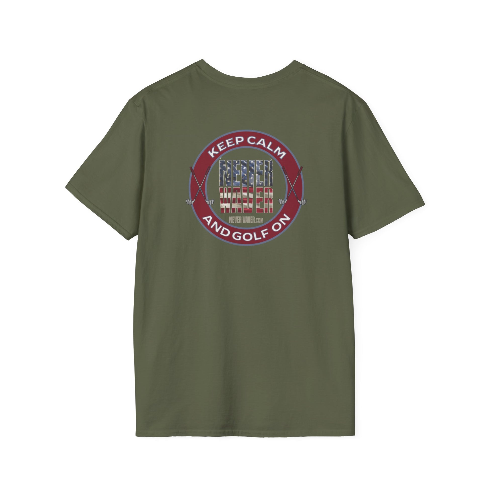 Keep Calm Never Waver & Golf On Unisex Soft style T-Shirt - Never Waver