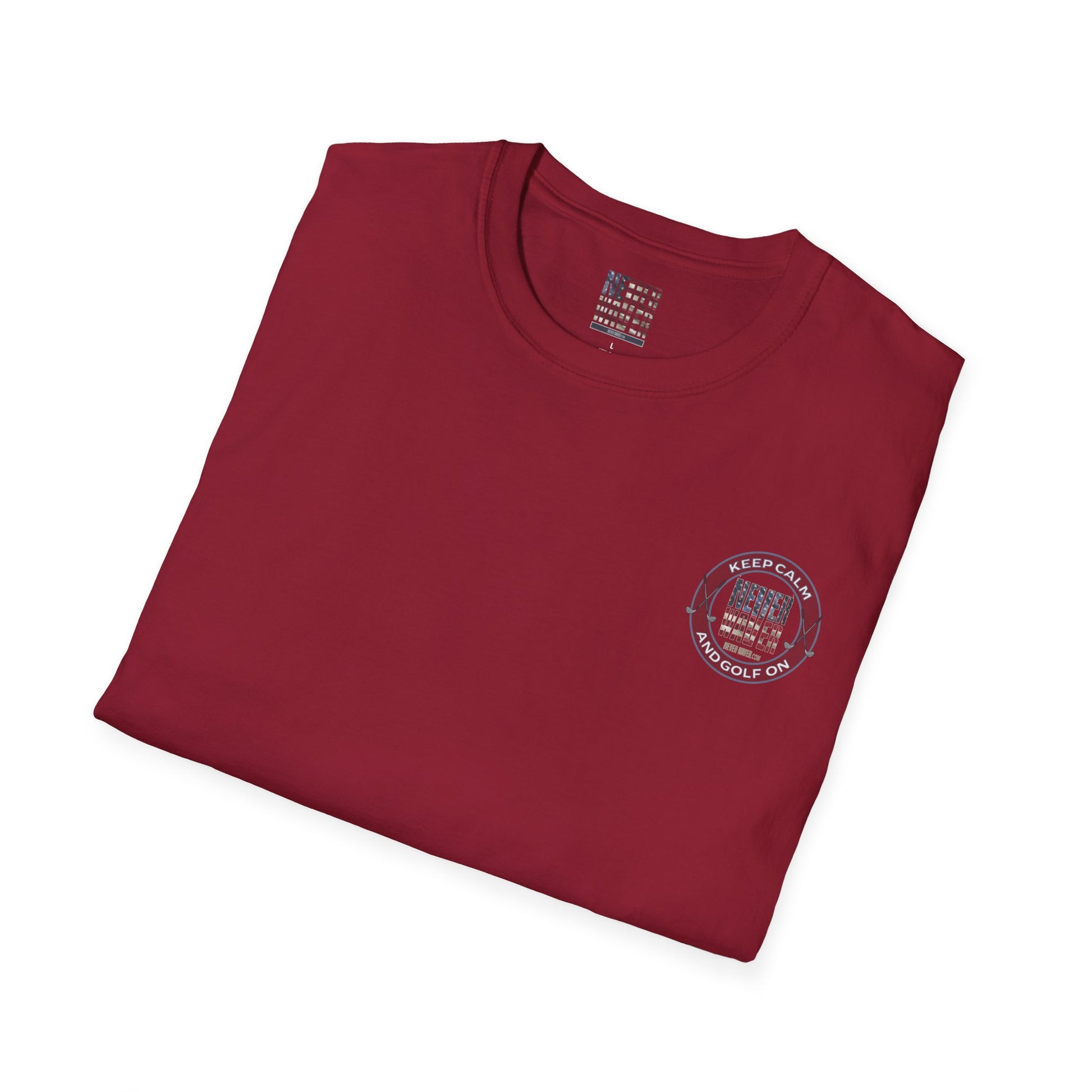 Keep Calm Never Waver & Golf On Unisex Soft style T-Shirt - Never Waver