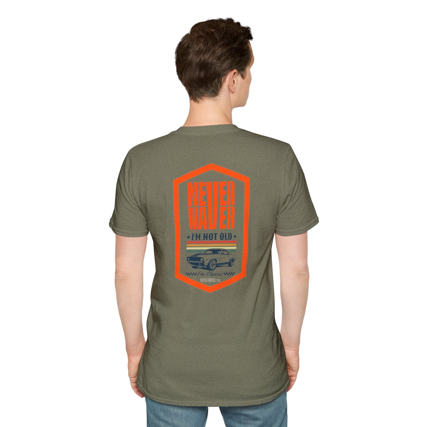 Never Waver I'm not old I'm a classic Unisex Soft style T-Shirt - Never Waver