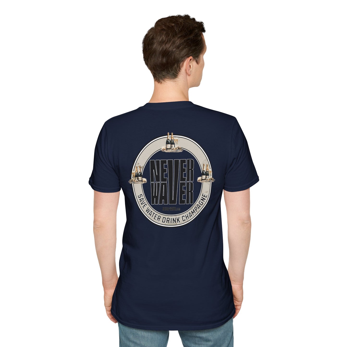 Never Waver Save Water Drink Champagne Unisex Soft style T-Shirt - Never Waver