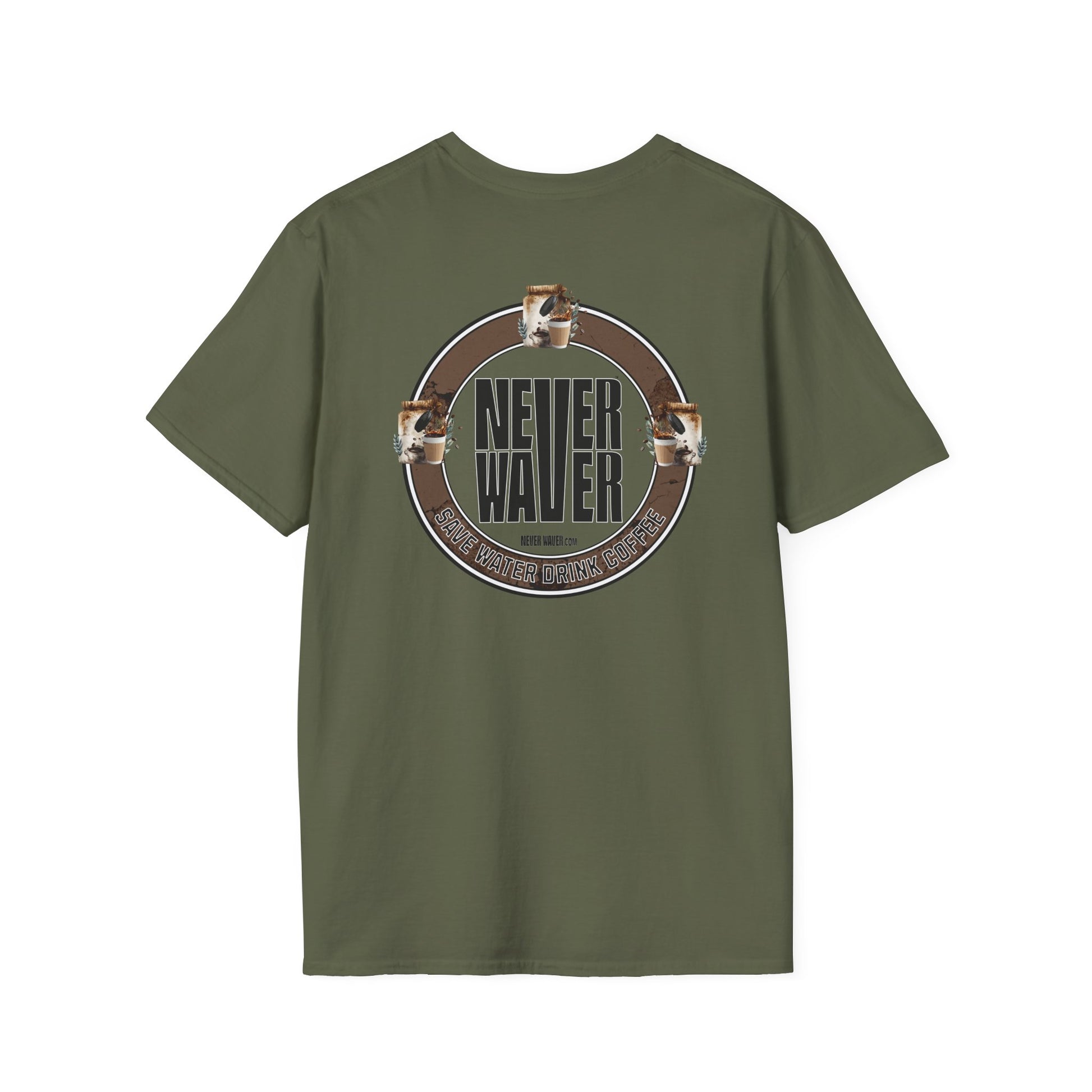 Never Waver Save Water Drink Coffee Unisex Soft style T-Shirt - Never Waver