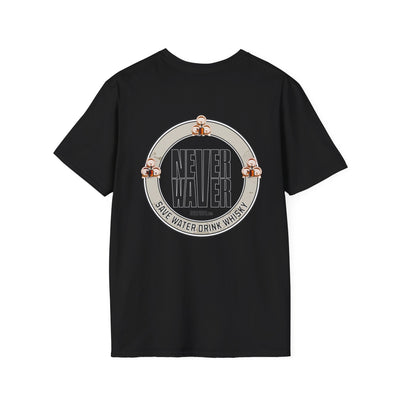 Never Waver Save Water Drink Whisky Unisex Soft style T-Shirt - Never Waver