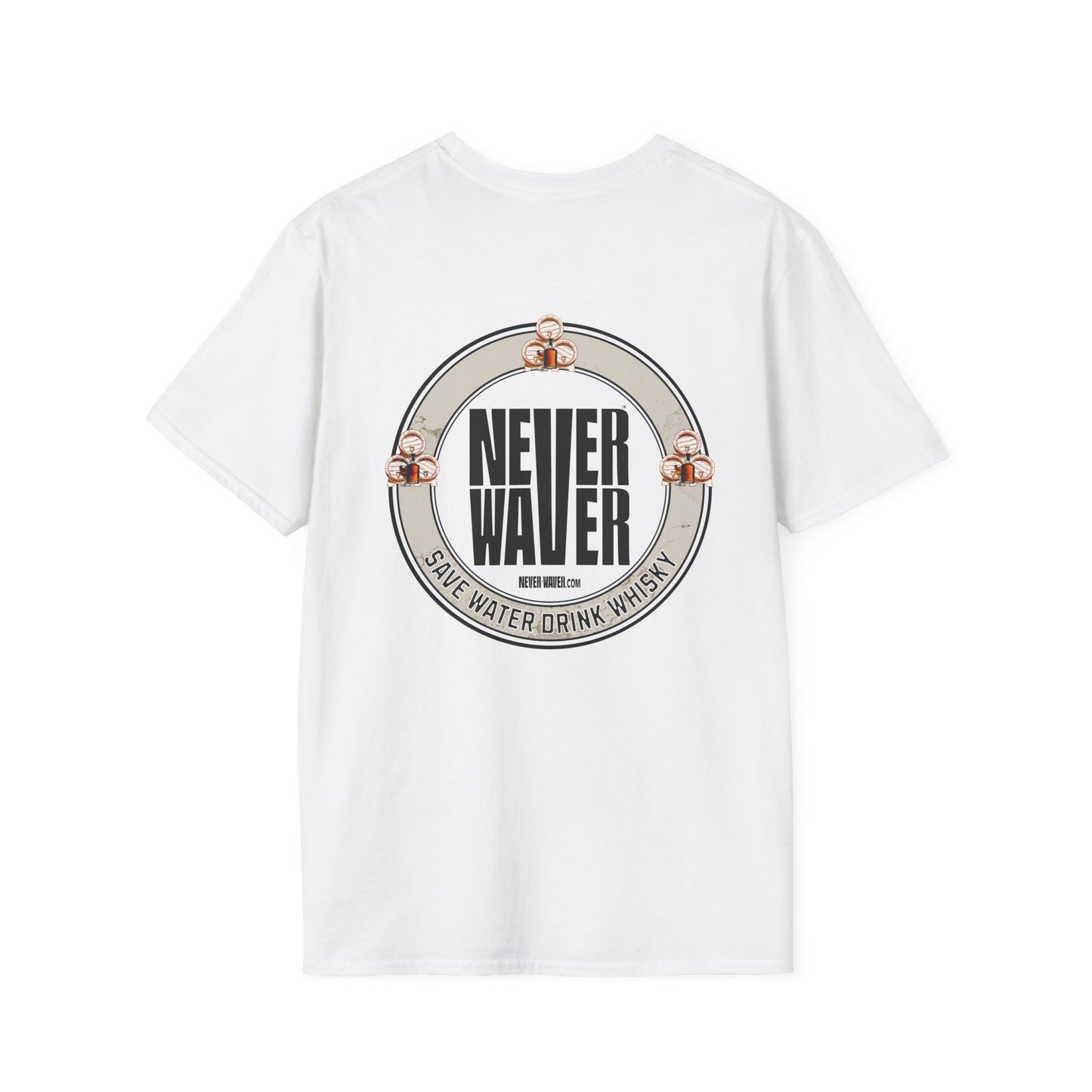 Never Waver Save Water Drink Whisky Unisex Soft style T-Shirt - Never Waver