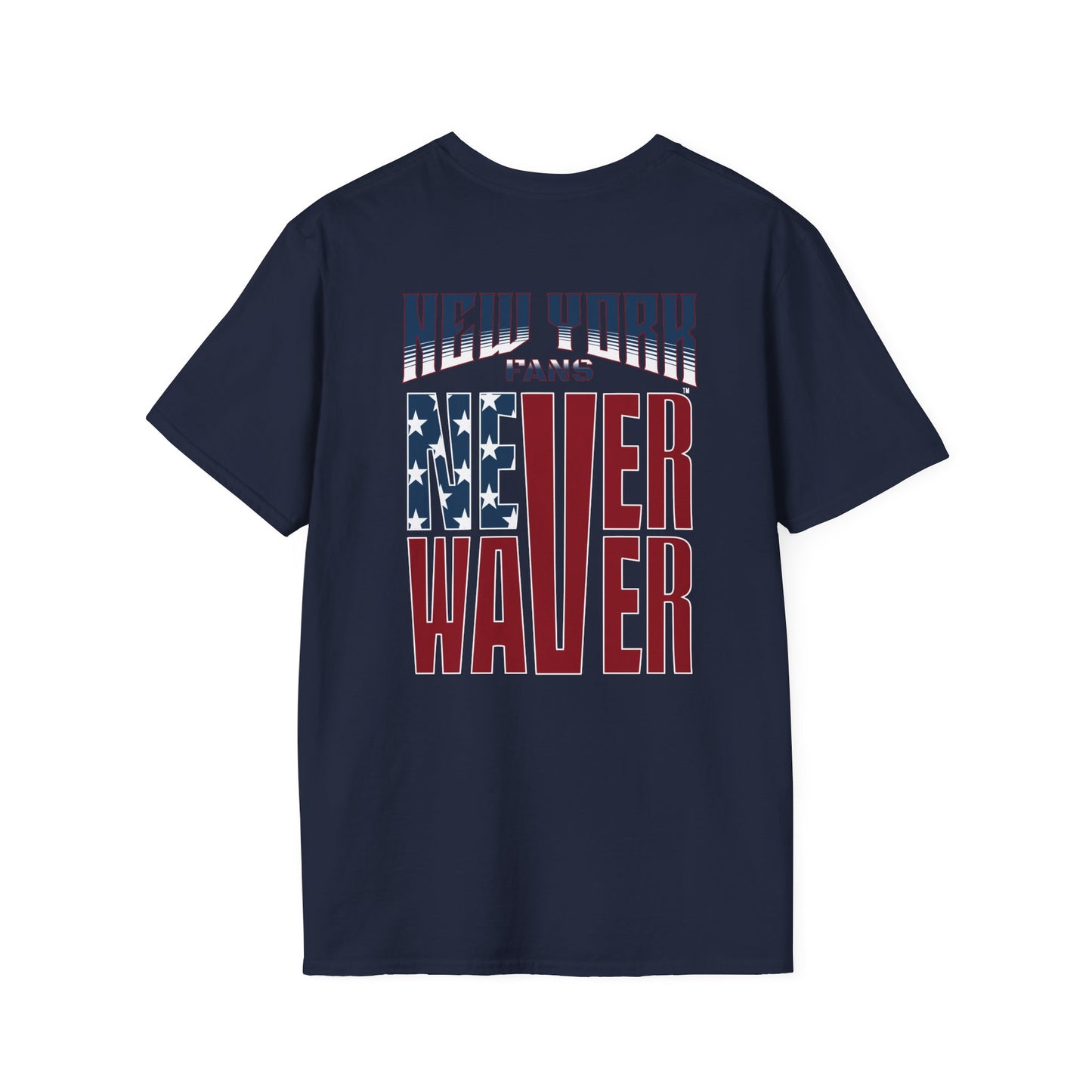 New York Fans Never Waver Unisex Softstyle T-Shirt - Never Waver
