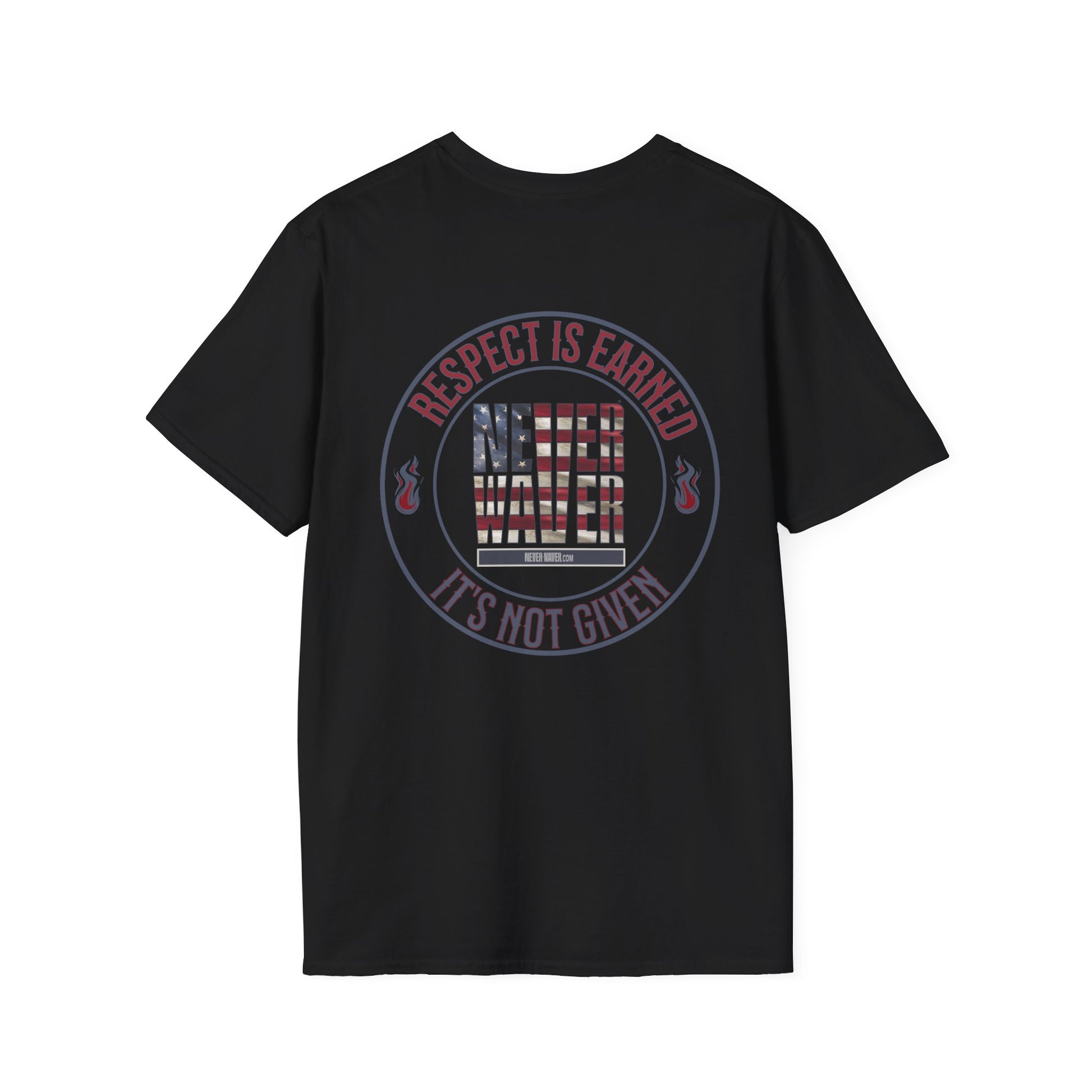 Respect Is Earned  Never Waver It's Not Given Unisex Softstyle T-Shirt - Never Waver