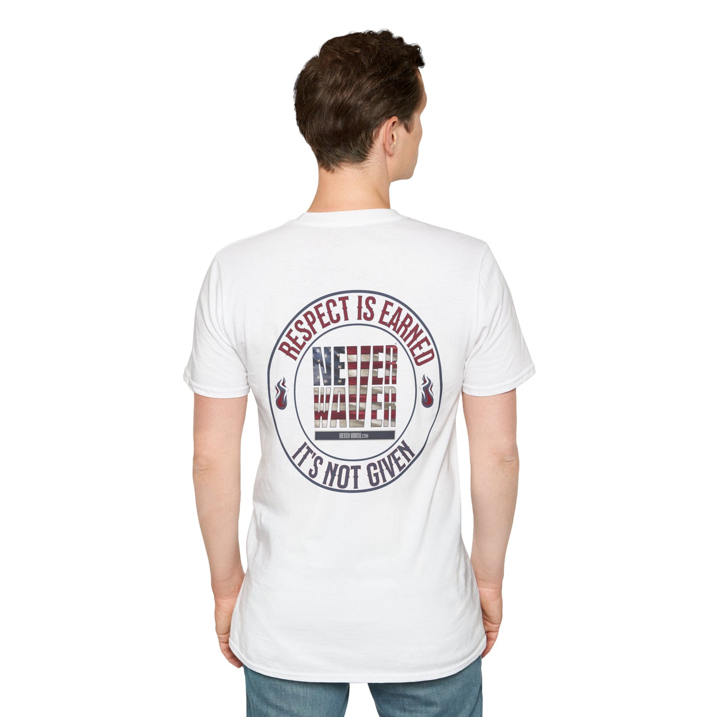Respect Is Earned  Never Waver It's Not Given Unisex Softstyle T-Shirt - Never Waver