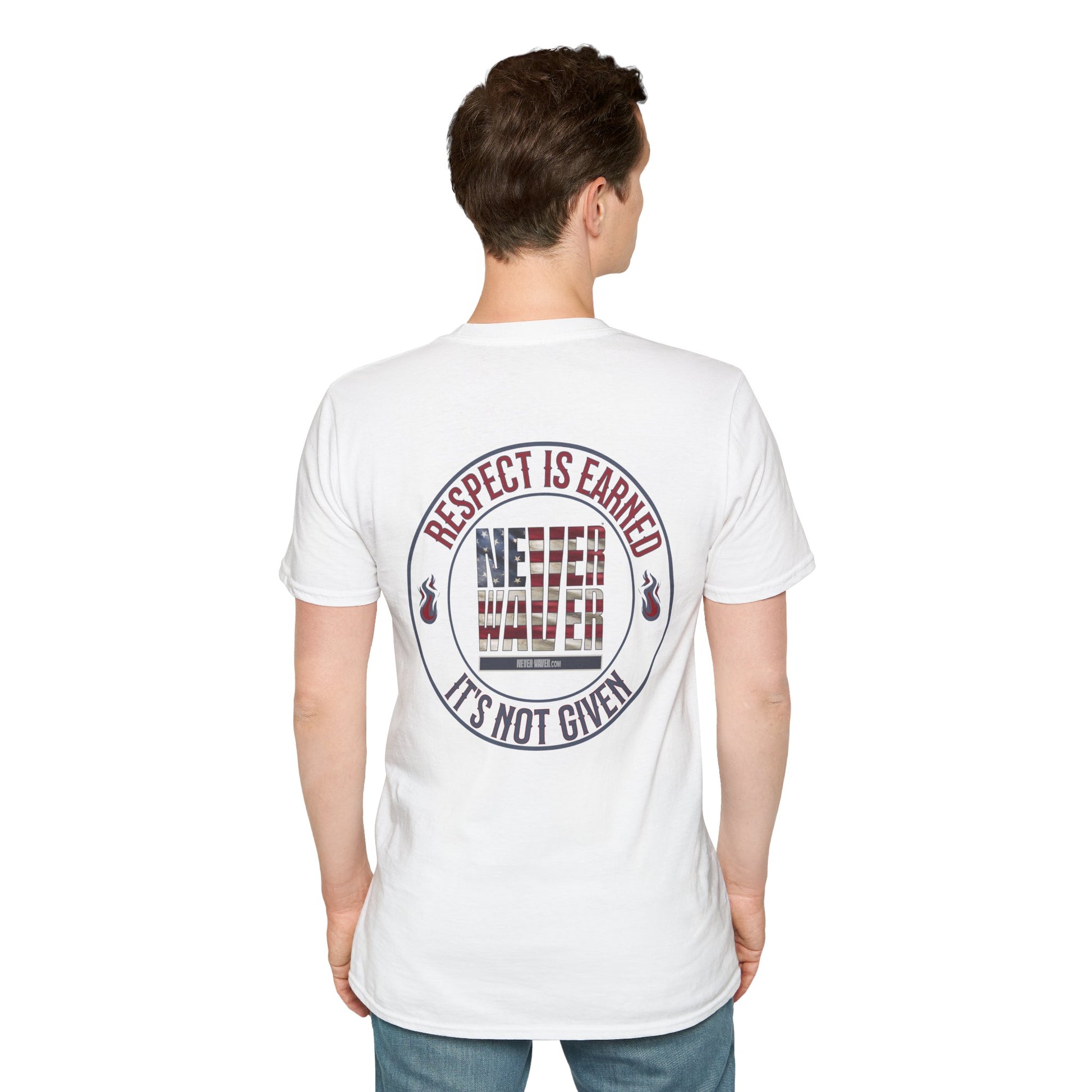 Respect Is Earned  Never Waver It's Not Given Unisex Softstyle T-Shirt - Never Waver